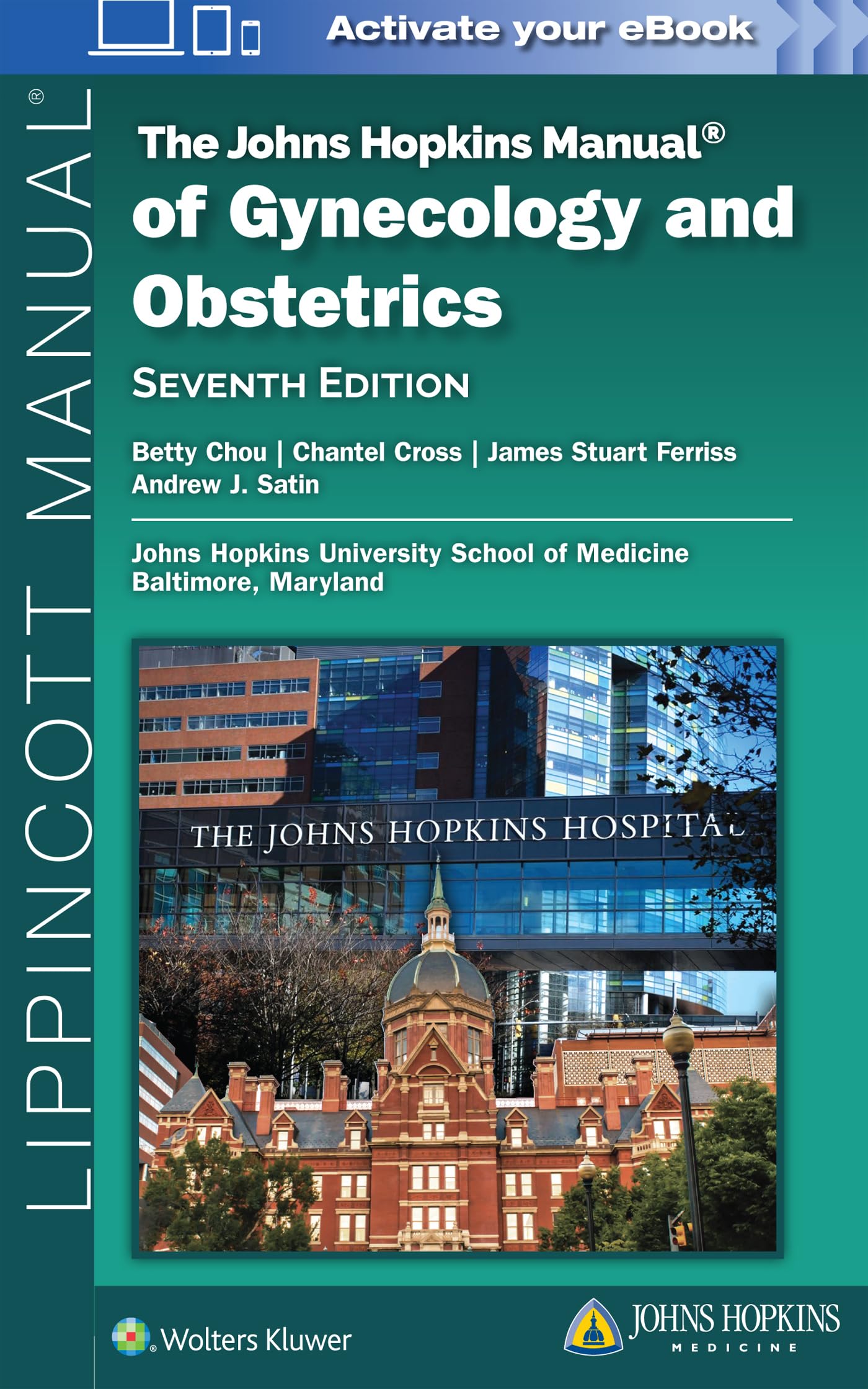 The Johns Hopkins Manual of Gynecology and Obstetrics Medicine