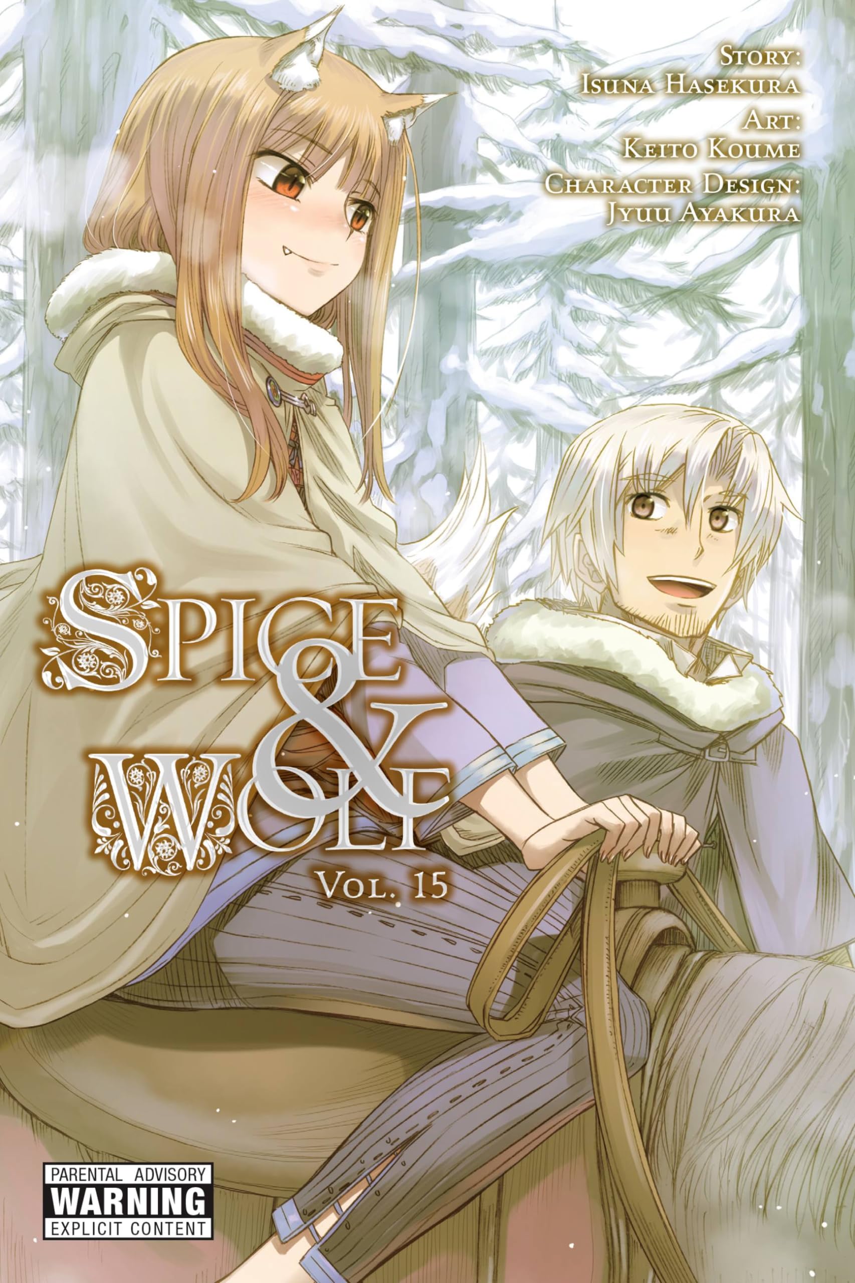 Spice and Wolf, Vol. 15 (manga): Volume 15 (SPICE AND WOLF GN, Band 15) Manga
