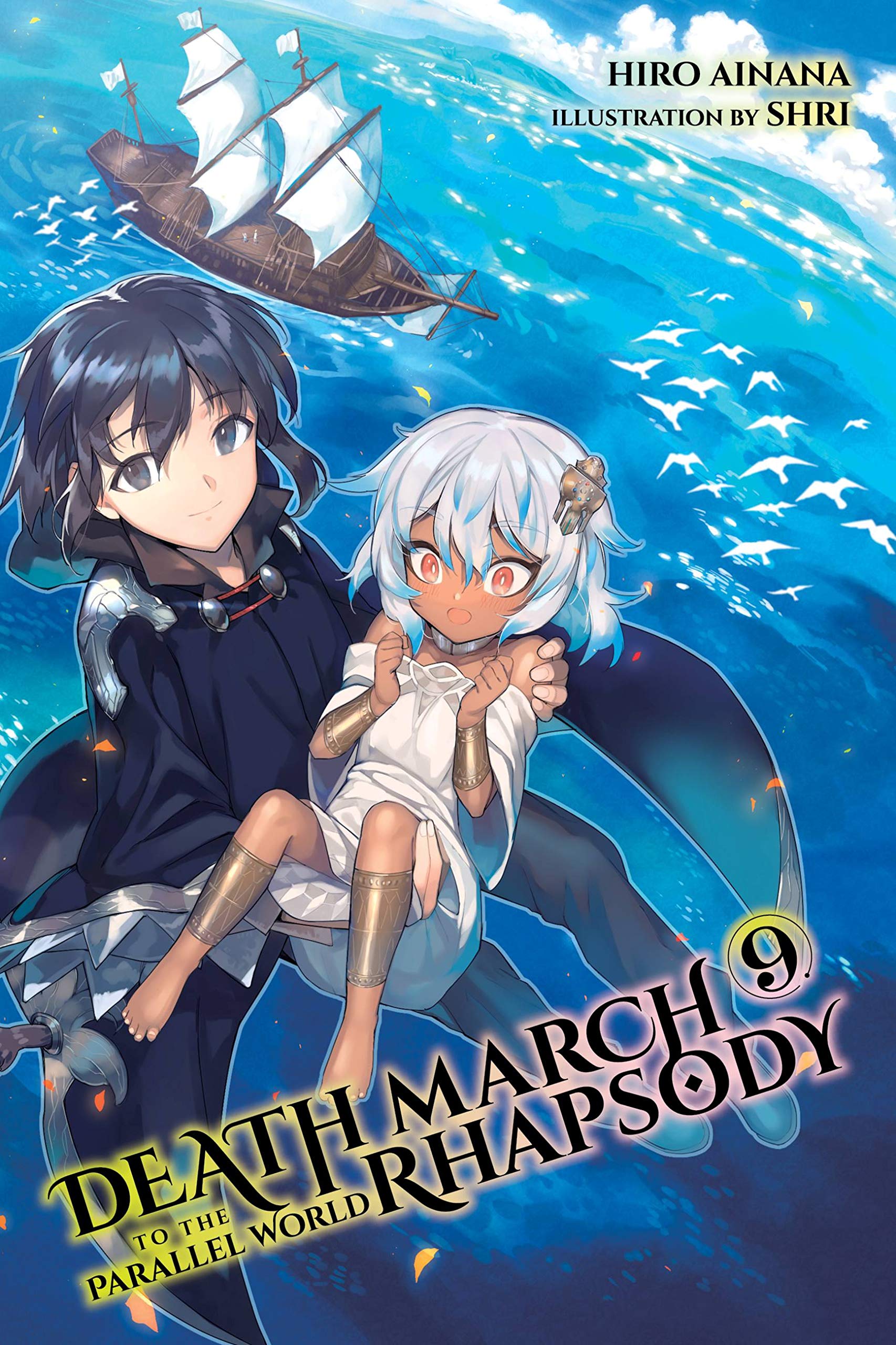 Death March to the Parallel World Rhapsody, Vol. 9 (light novel): Volume 9 (DEATH MARCH PARALLEL WORLD RHAPSODY NOVEL, Band 9) Fantasy & Sci-Fi