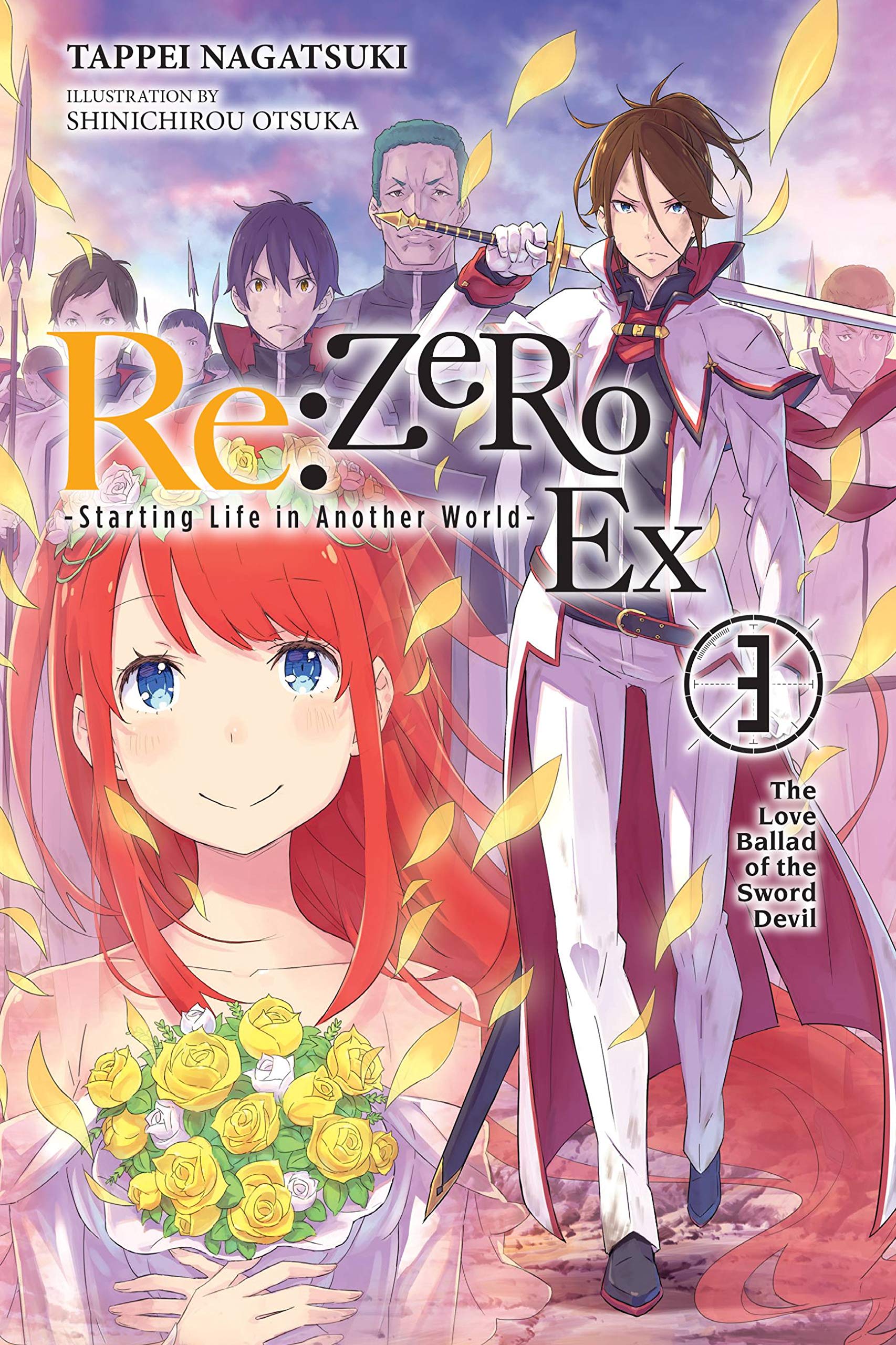 re:Zero Ex, Vol. 3 (light novel): The Love Ballad of the Sword Devil (RE ZERO SLIAW EX LIGHT NOVEL SC, Band 3) Action & Adventure