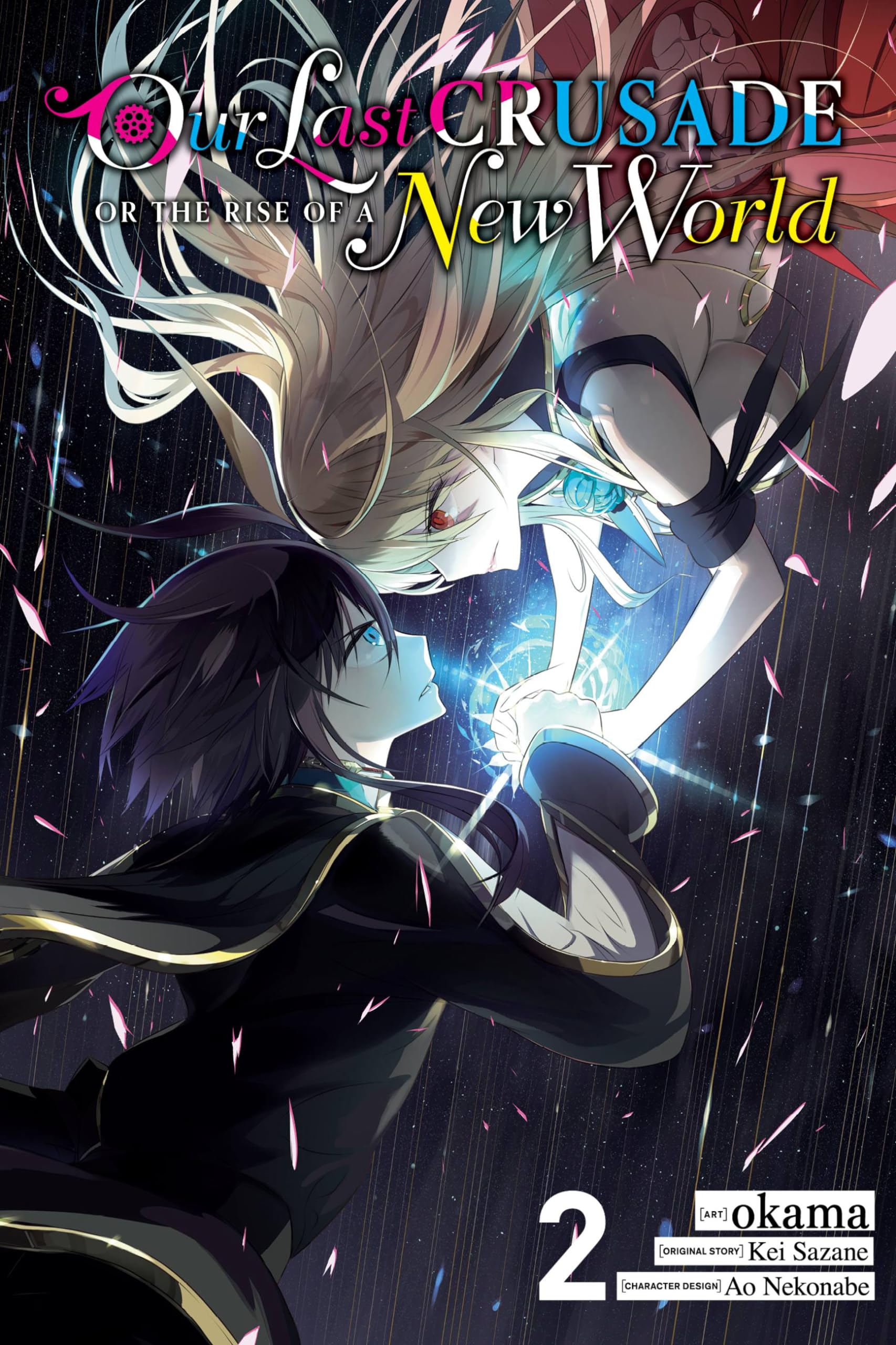 Our Last Crusade or the Rise of a New World, Vol. 2 Fiction
