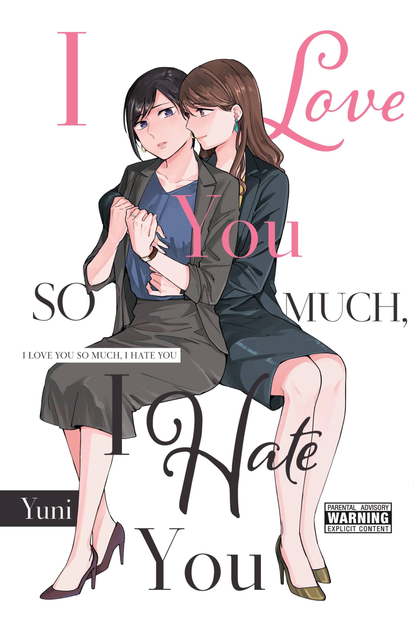 I Love You So Much, I Hate You (I LOVE YOU SO MUCH I HATE YOU GN) Manga