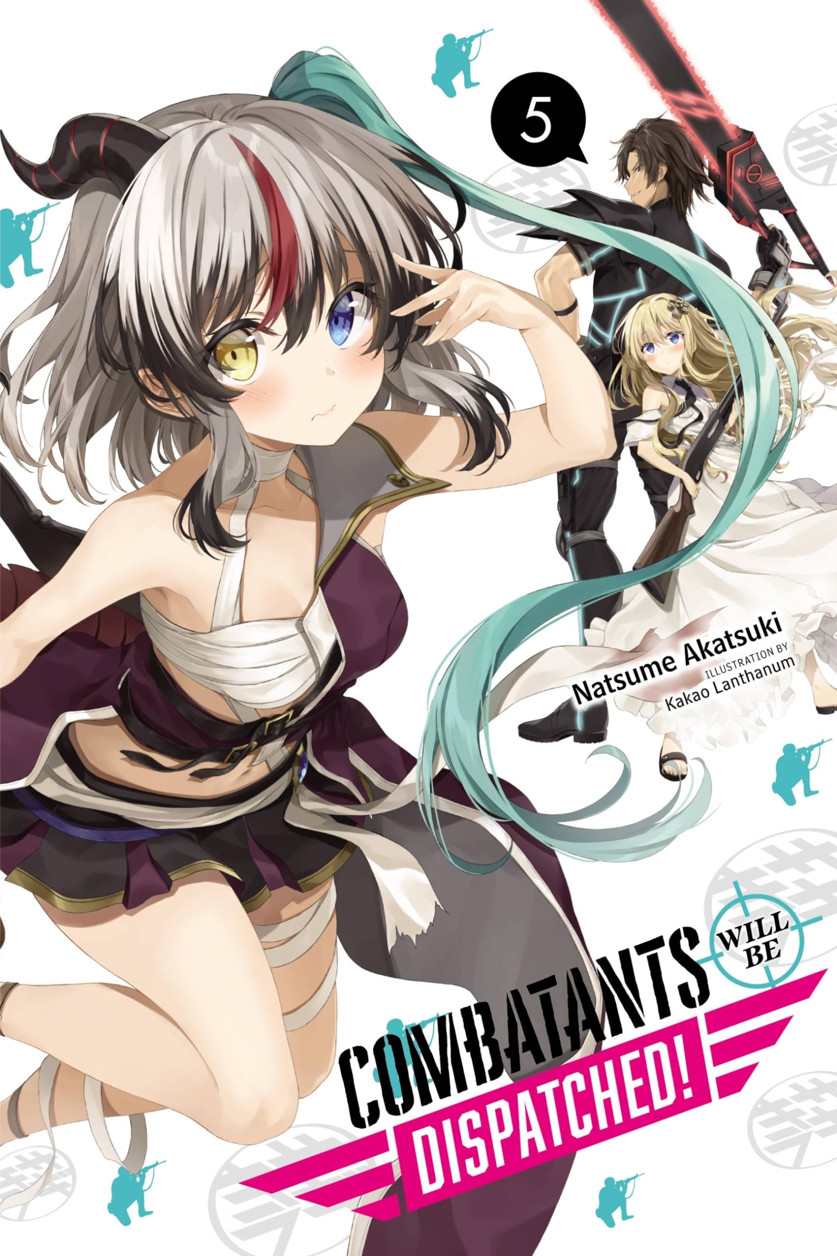 Combatants Will Be Dispatched!, Vol. 5 (Light Novel) Contemporary literature