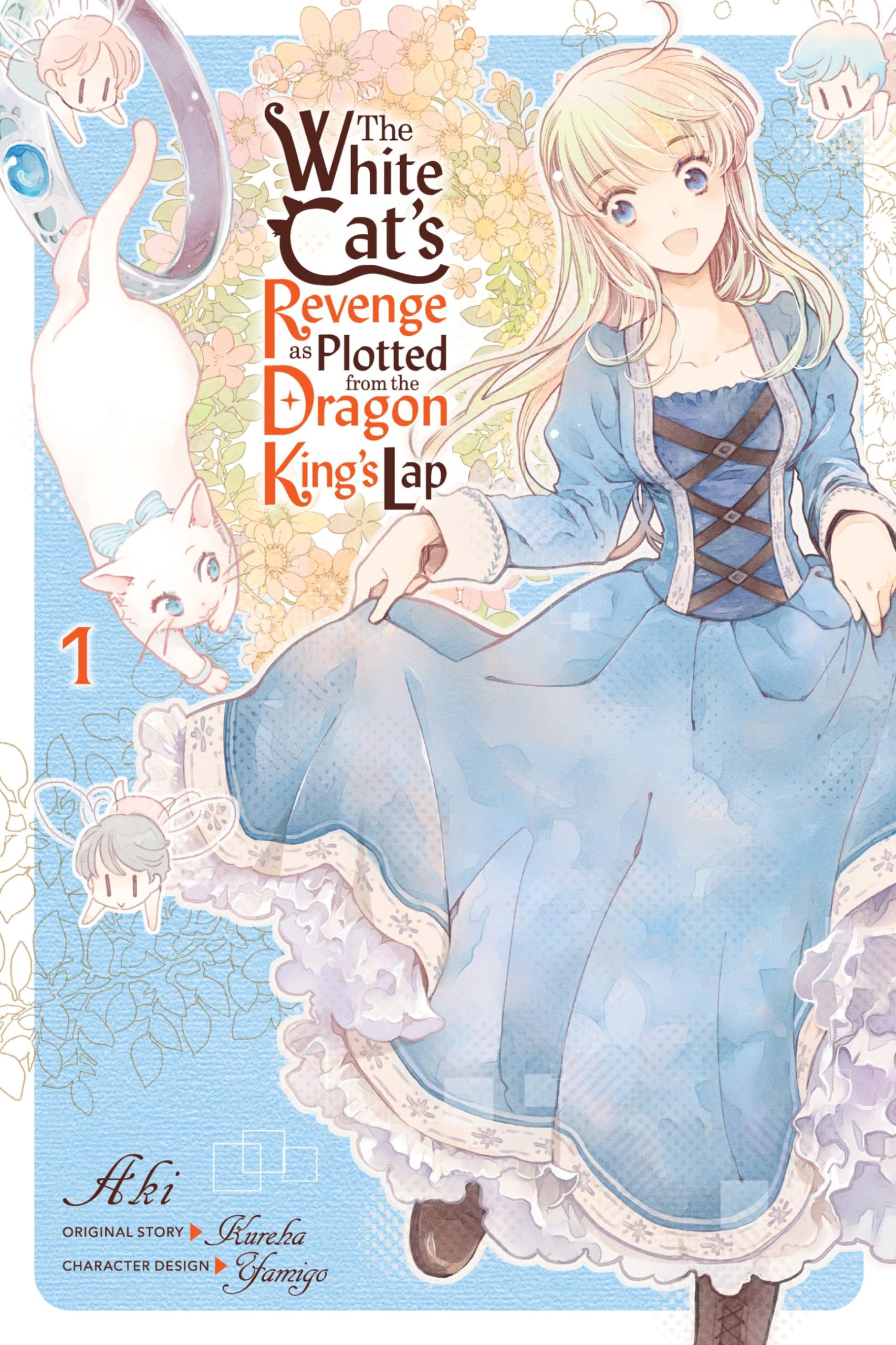 The White Cat's Revenge as Plotted from the Dragon King's Lap, Vol. 1 Manga