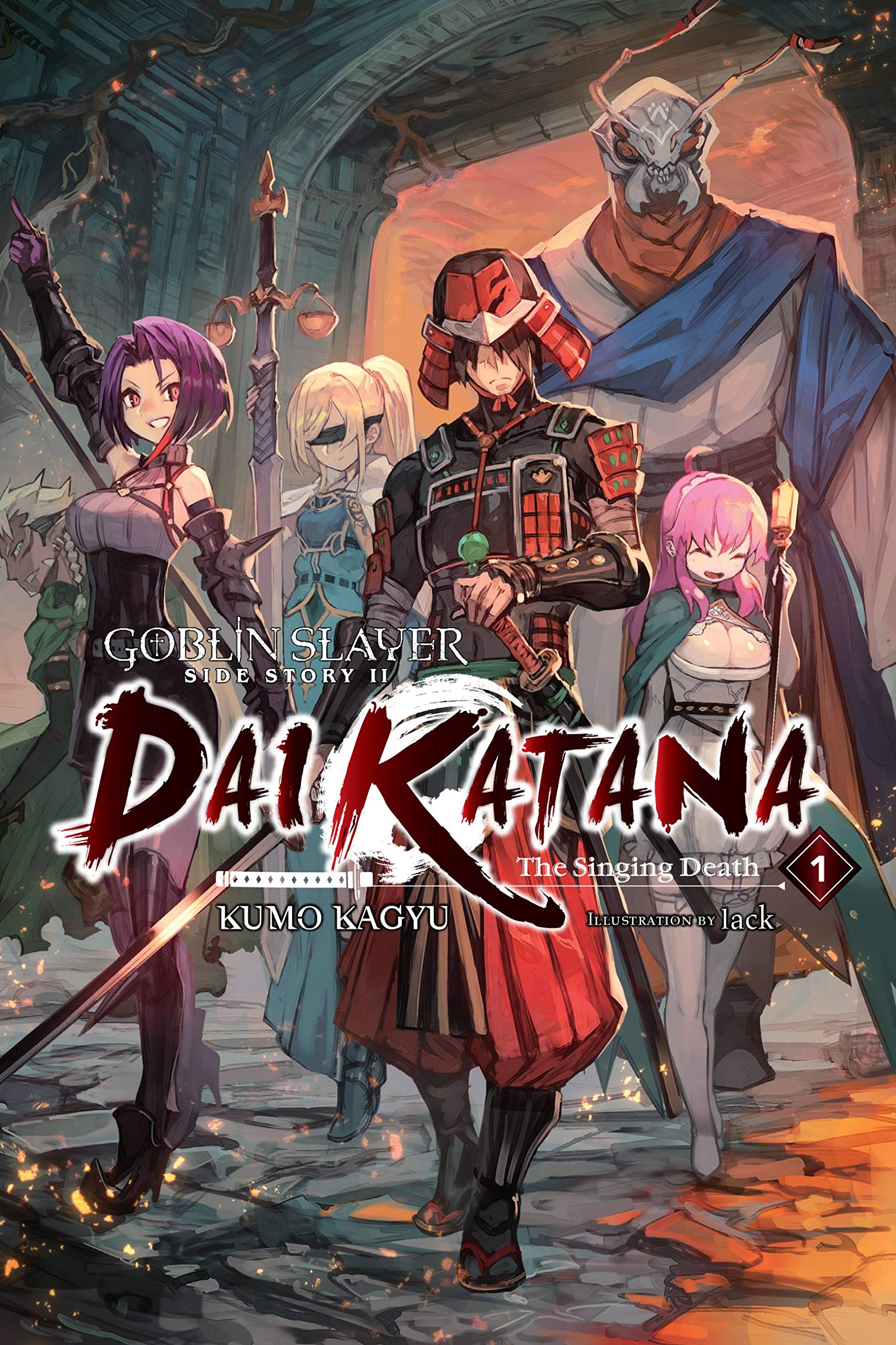 Goblin Slayer Side Story II: Dai Katana, Vol. 1 (Light Novel) Dark Fantasy