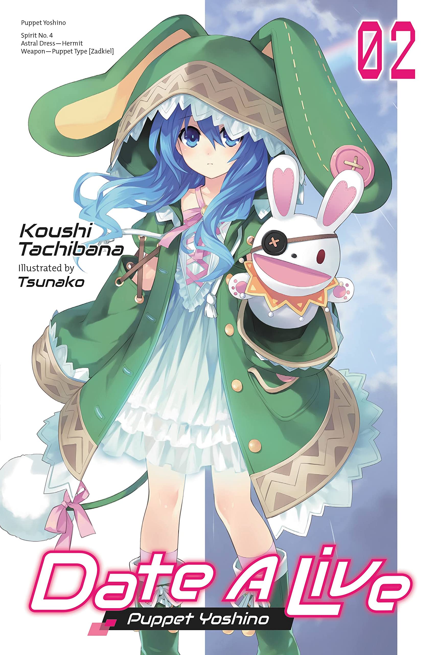 Date A Live, Vol. 2 (light novel): Puppet Yoshino Volume 2 (DATE A LIVE LIGHT NOVEL SC, Band 2) Action & Adventure