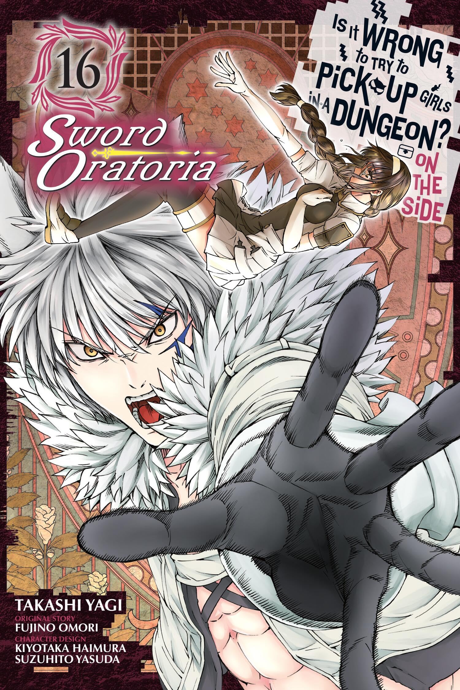 Is It Wrong to Try to Pick Up Girls in a Dungeon? on the Side: Sword Oratoria, Vol. 16 (Manga) Manga