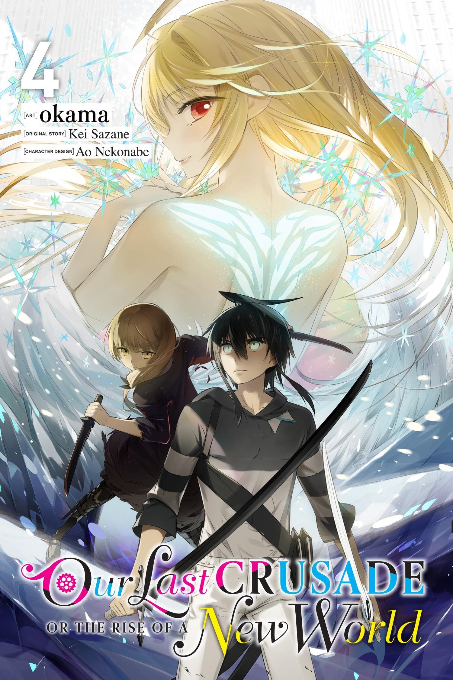 Our Last Crusade or the Rise of a New World, Vol. 4 (Manga) Manga
