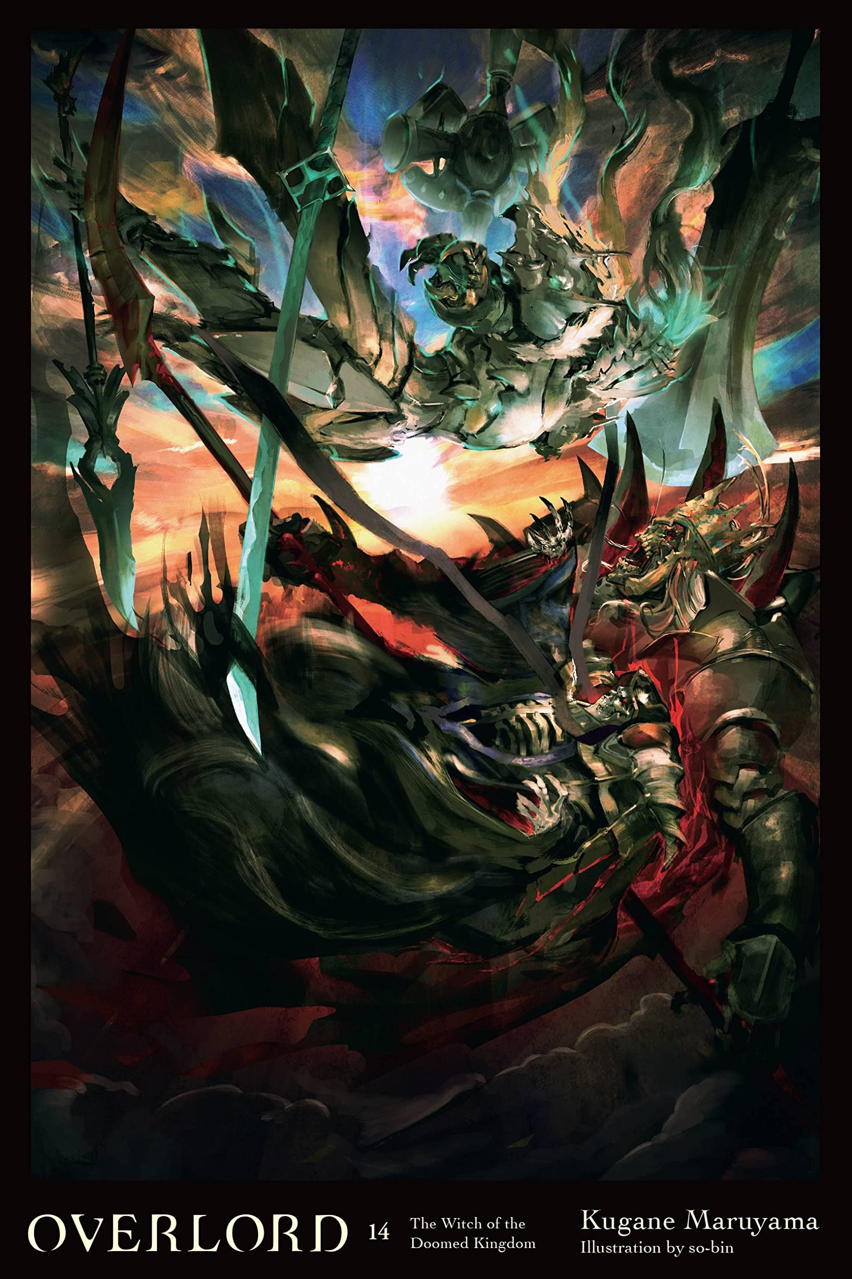 Overlord, Vol. 14 (light novel): The Witch of the Doomed Kingdom (OVERLORD LIGHT NOVEL HC) Action & Adventure
