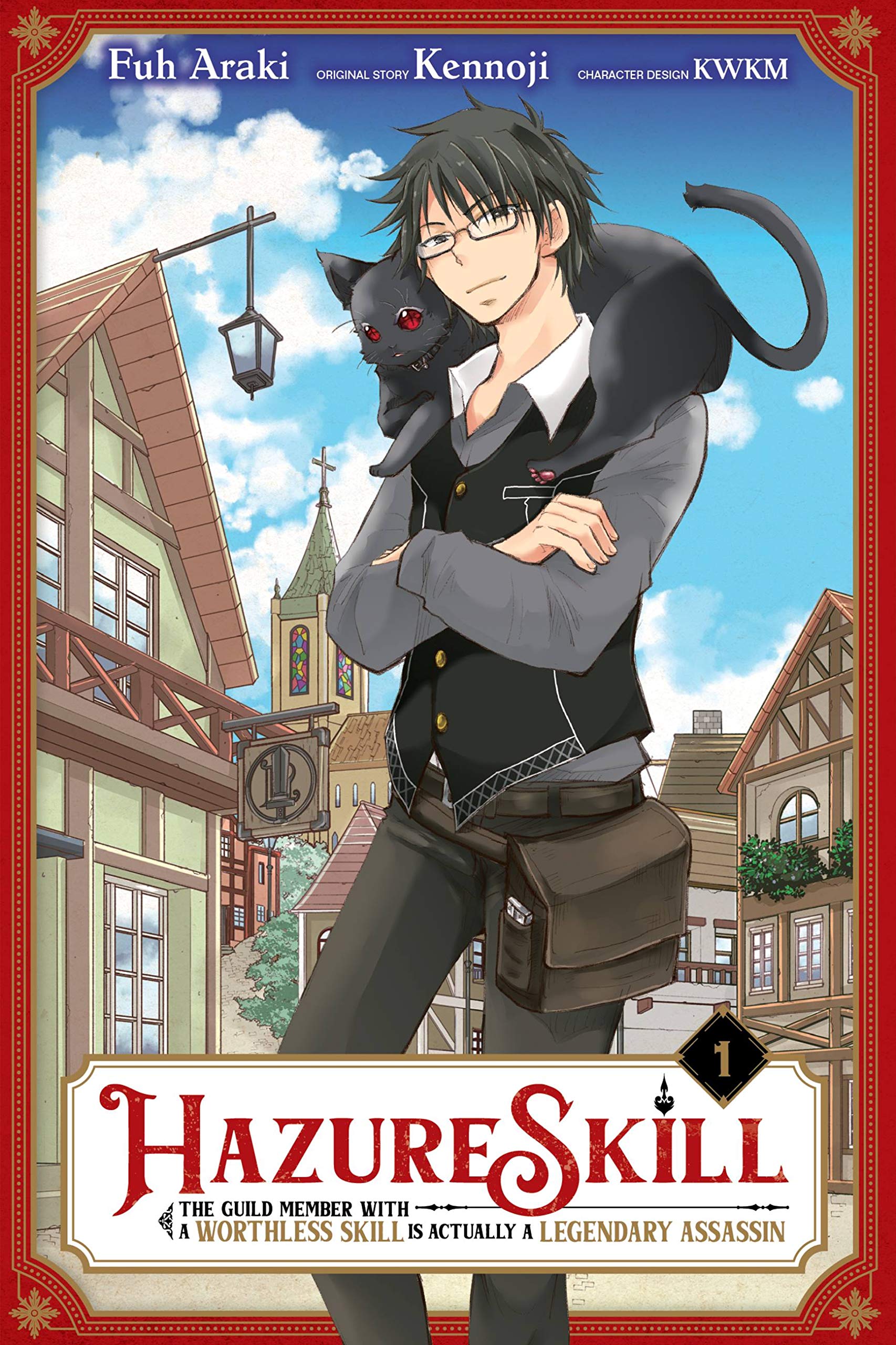 Hazure Skill: The Guild Member with a Worthless Skill Is Actually a Legendary Assassin, Vol. 1 (Manga) Manga