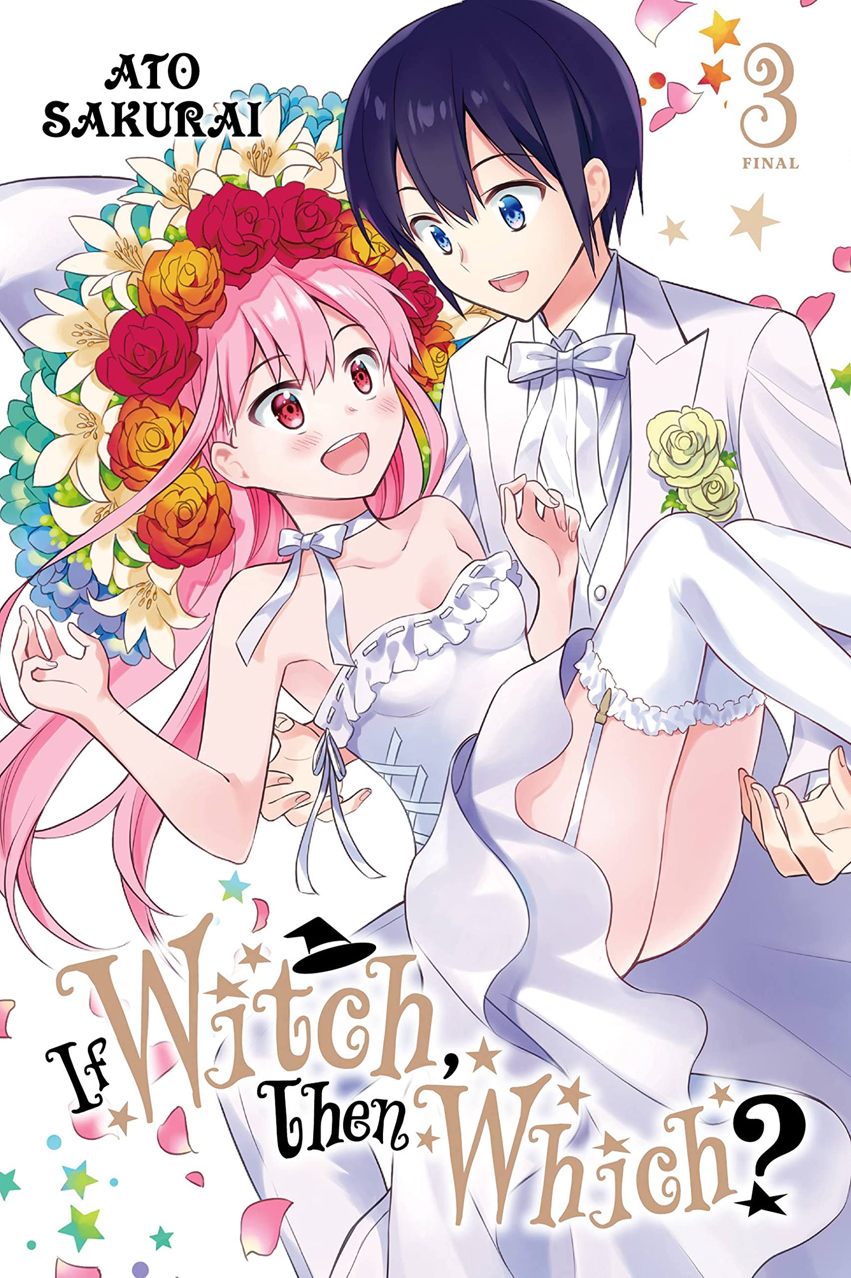 If Witch, Then Which?, Vol. 3 (IF WITCH THEN WITCH GN, Band 3) Manga