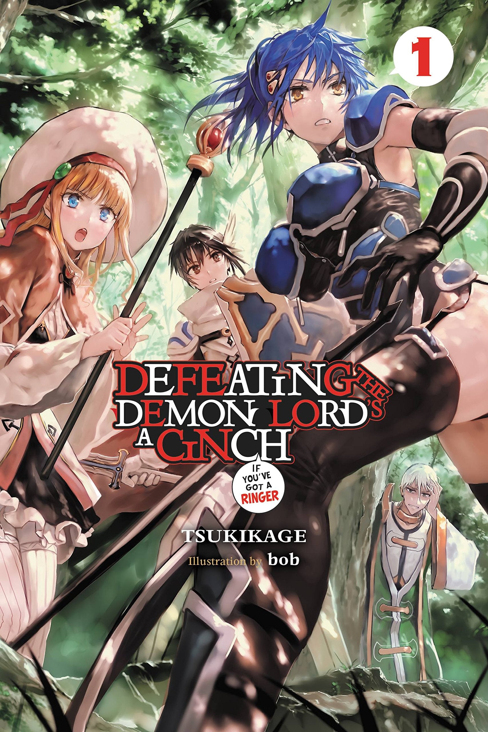 Defeating the Demon Lord's a Cinch (If You've Got a Ringer) Light Novel, Vol. 1: Volume 1 (DEFEATING DEMON LORDS CINCH IF GOT RINGER NOVEL SC, Band 1) Contemporary literature Books