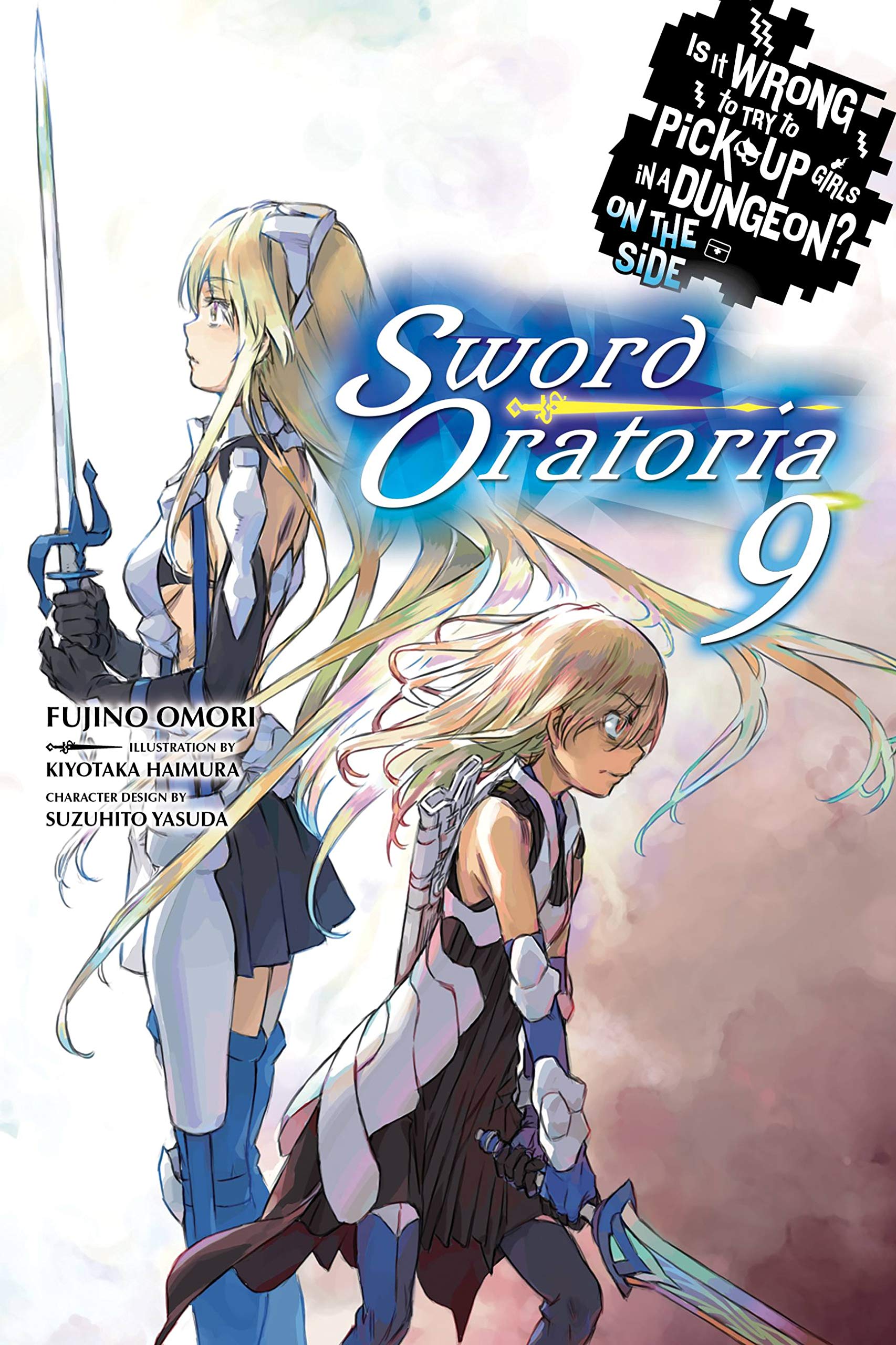 Is It Wrong to Try to Pick Up Girls in a Dungeon? on the Side: Sword Oratoria, Vol. 9 (Light Novel) Contemporary literature
