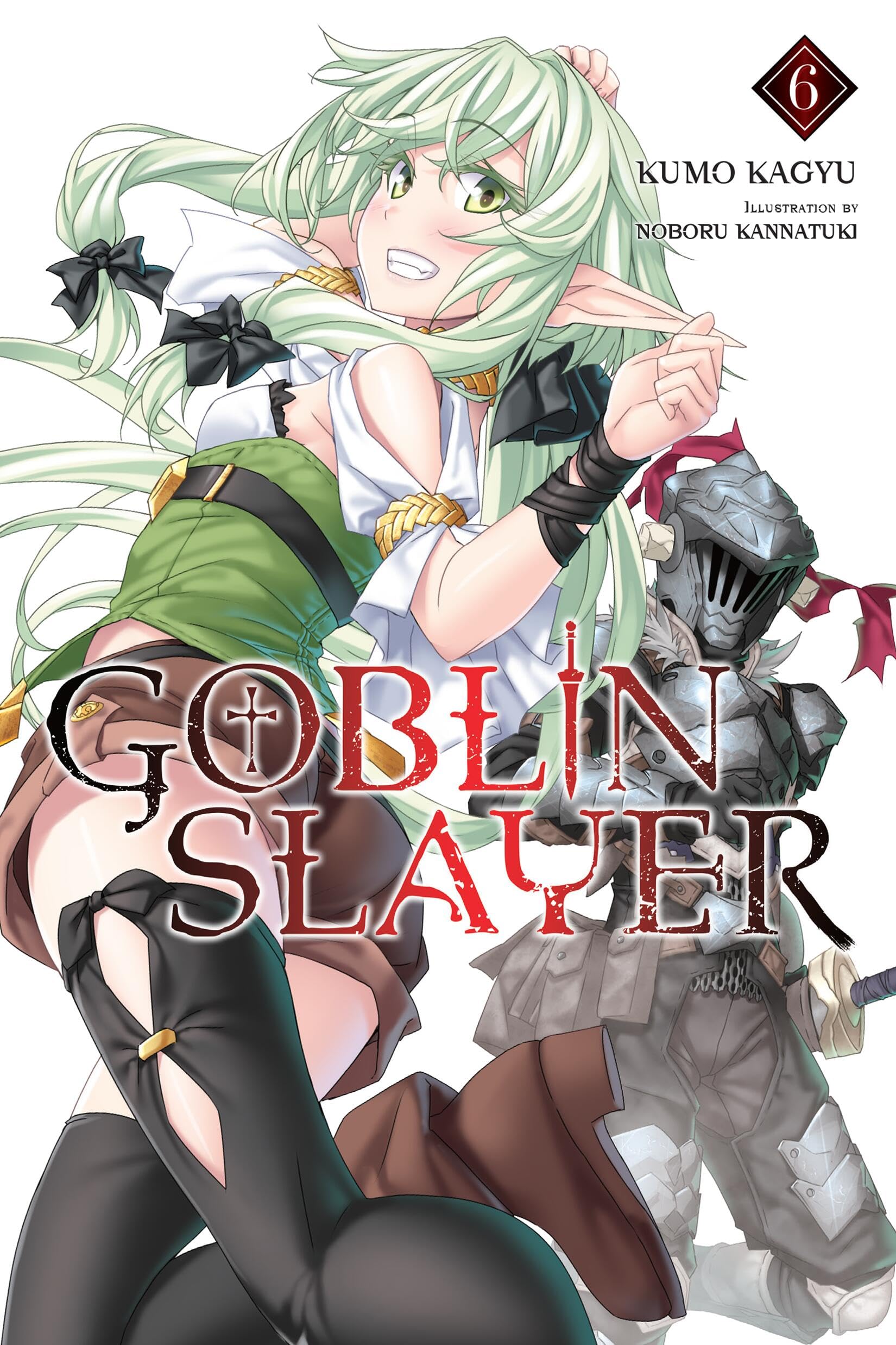Goblin Slayer, Vol. 6 (Light Novel) Contemporary literature