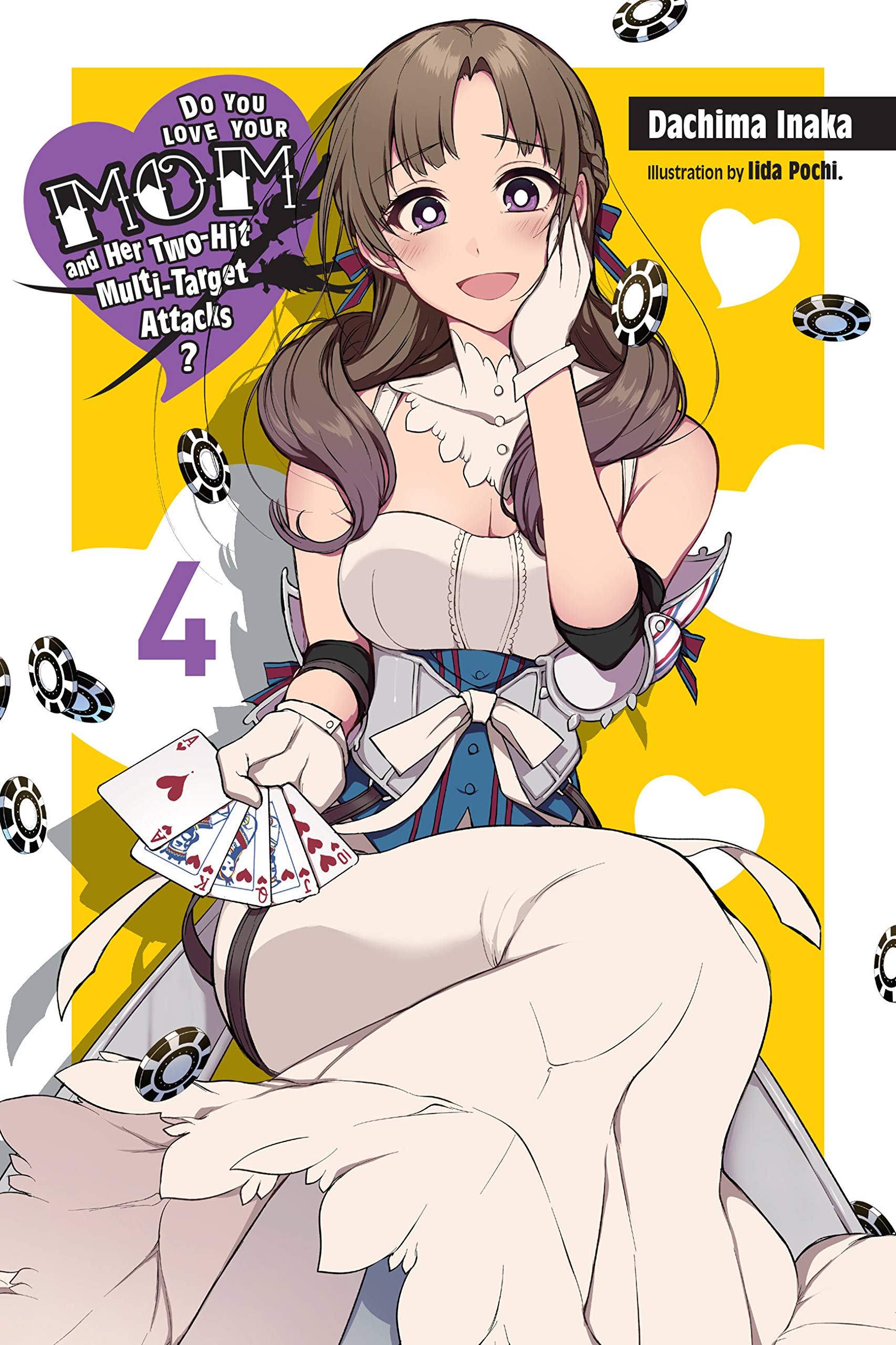 Do You Love Your Mom and Her Two-Hit Multi-Target Attacks?, Vol. 4 (Light Novel) Contemporary literature