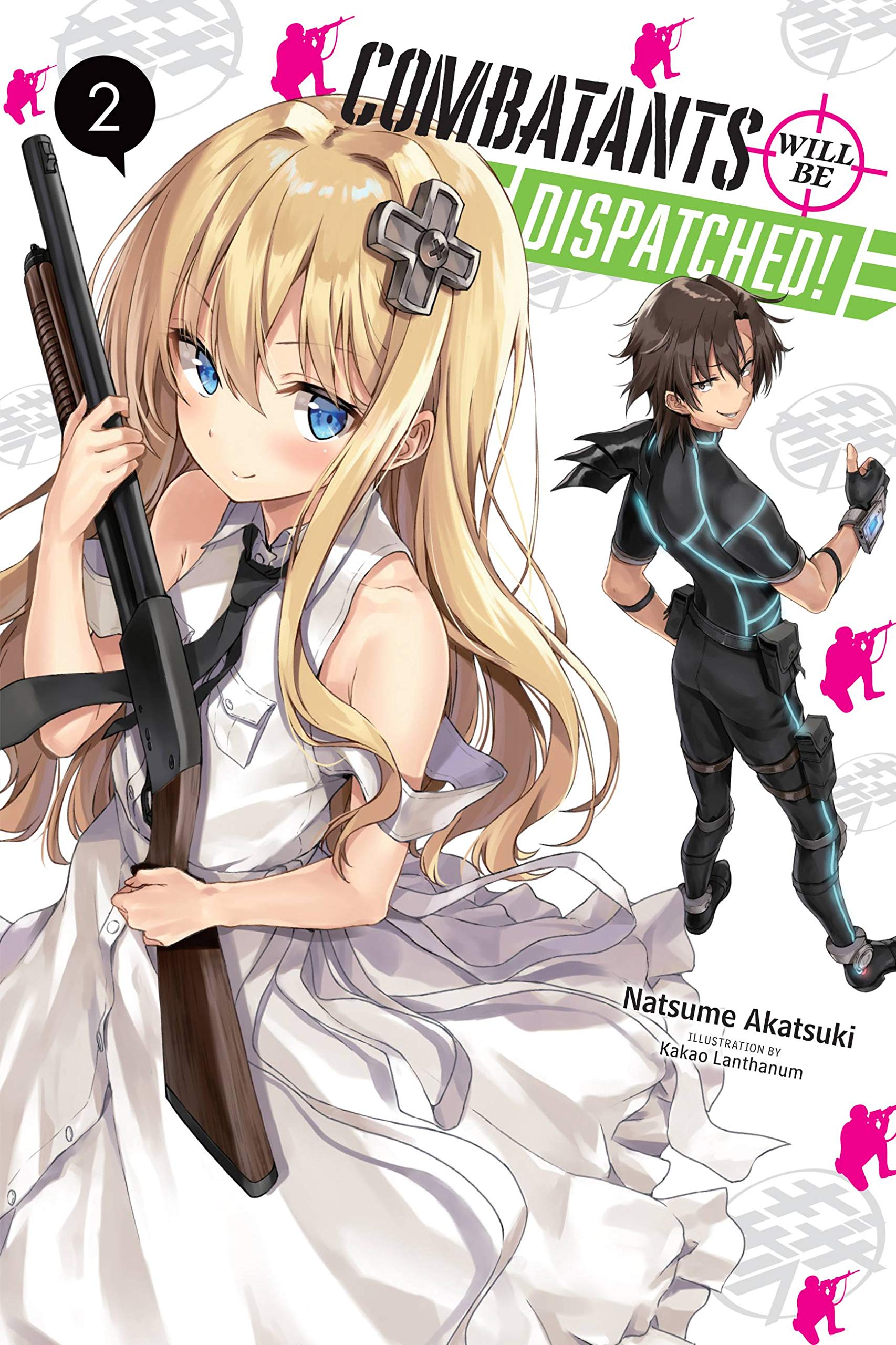 Combatants Will be Dispatched!, Vol. 2 (light novel): Volume 2 (COMBATANTS WILL BE DISPATCHED LIGHT NOVEL SC, Band 2) Humour & Satire