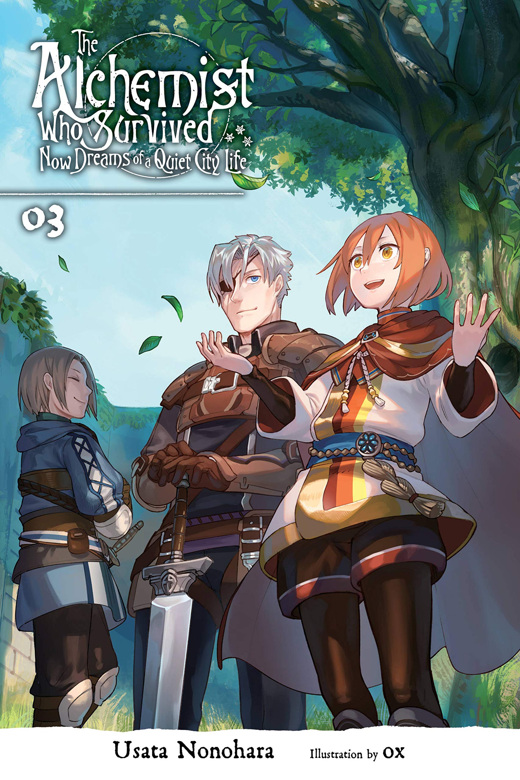 The Alchemist Who Survived Now Dreams of a Quiet City Life, Vol. 3 (light novel): Volume 3 (ALCHEMIST SURVIVED DREAMS QUIET CITY LIFE NOVEL SC, Band 3) Fantasy & Sci-Fi