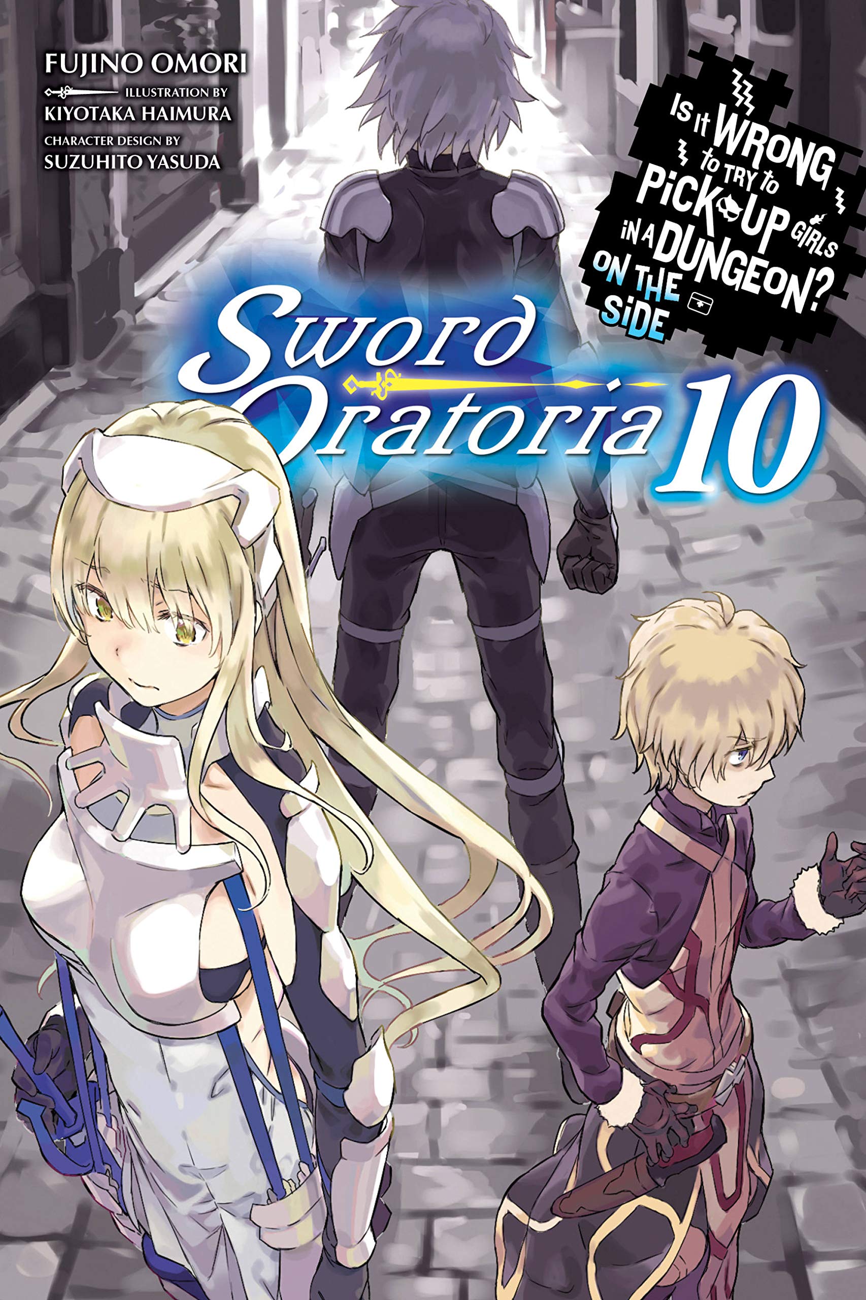 Is It Wrong to Try to Pick Up Girls in a Dungeon? on the Side: Sword Oratoria, Vol. 10 (Light Novel) Contemporary literature Books