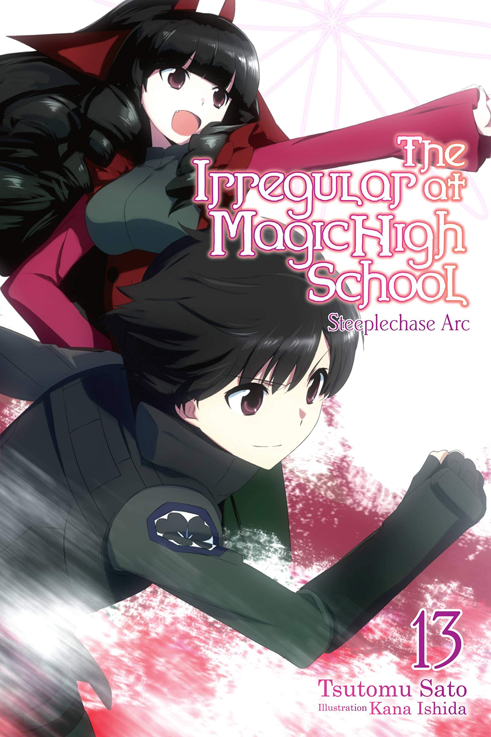 The Irregular at Magic High School, Vol. 13 (light novel): Steeplechase ARC (IRREGULAR AT MAGIC HIGH SCHOOL LIGHT NOVEL SC) Contemporary literature
