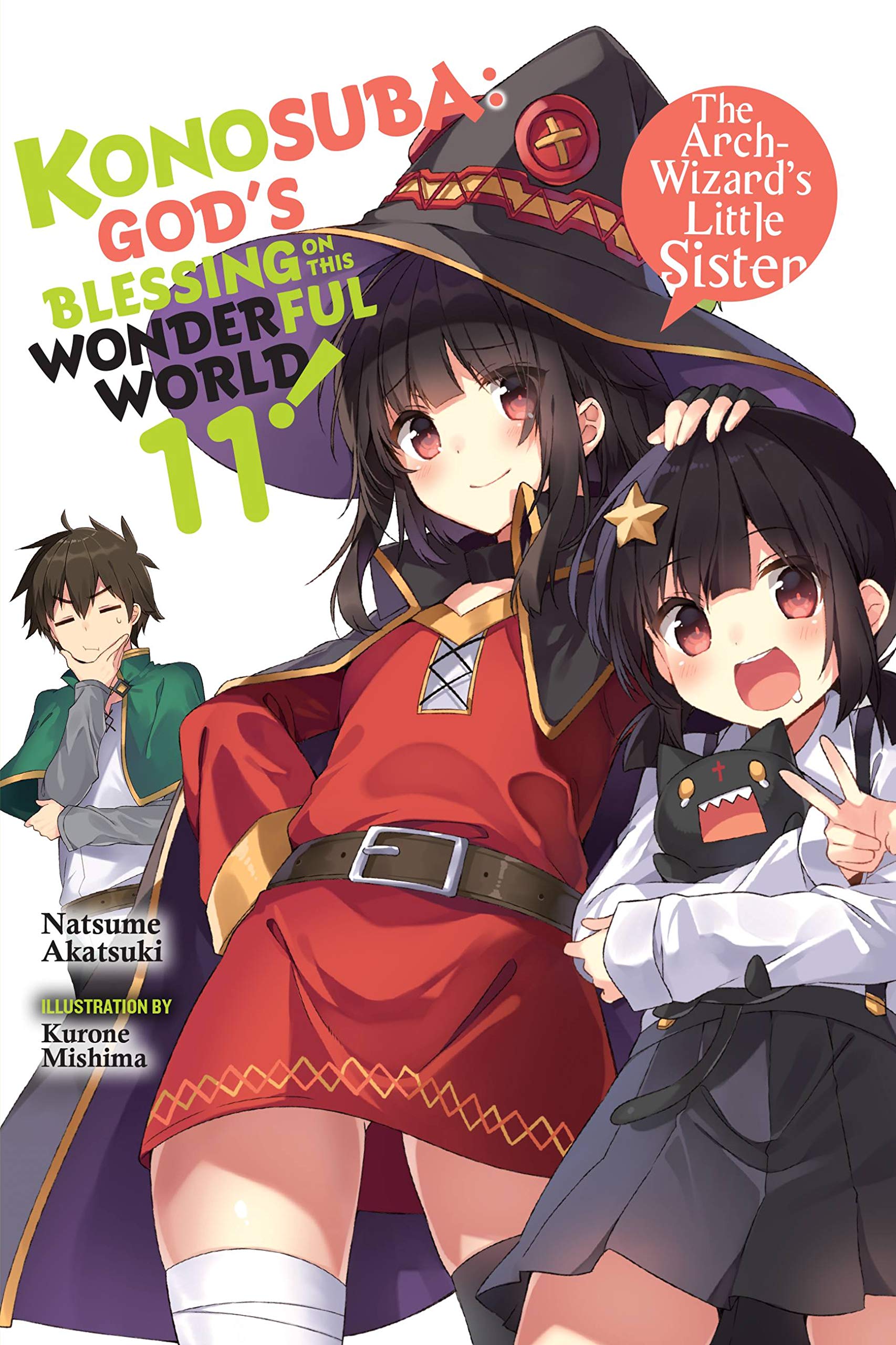 Konosuba: God's Blessing on This Wonderful World!, Vol. 11 (light novel): The Arch-Wizard's Little Sister (KONOSUBA LIGHT NOVEL SC, Band 11) Fantasy & Sci-Fi
