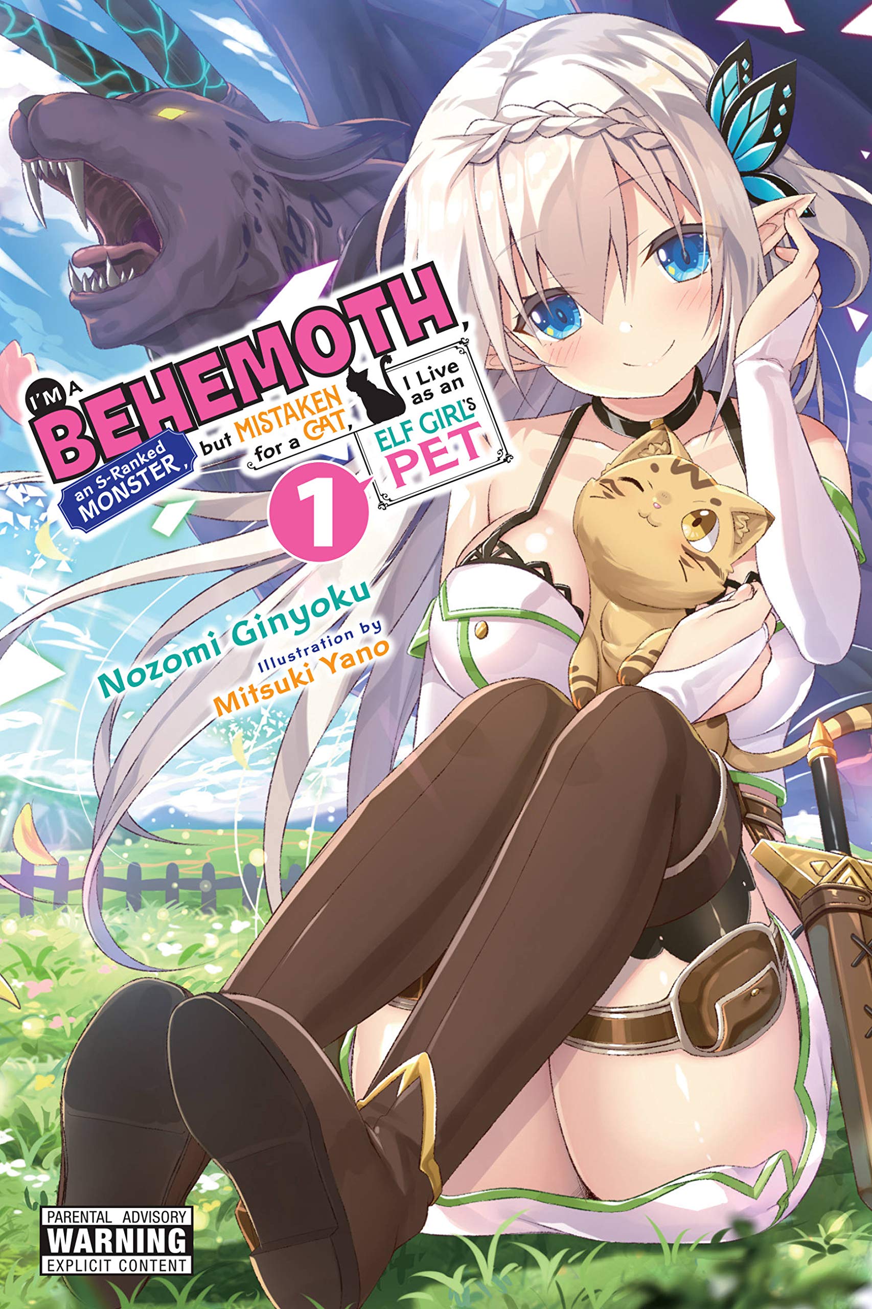 I'm a Behemoth, an S-Ranked Monster, but Mistaken for a Cat, I Live as an Elf Girl's Pet, Vol. 1 book