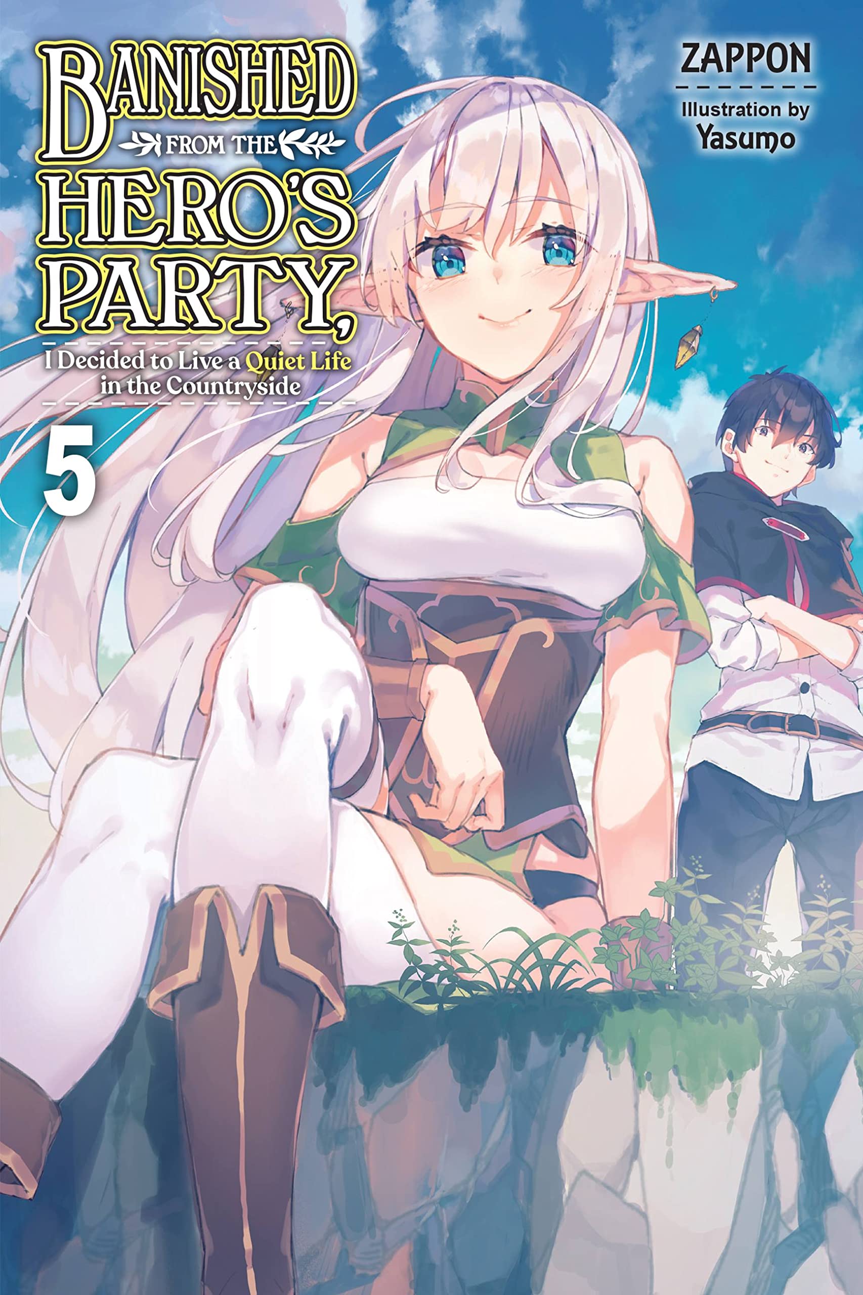 Banished from the Hero's Party, I Decided to Live a Quiet Life in the Countryside, Vol. 5 LN: Volume 5 (BANISHED HEROES PARTY QUIET LIFE COUNTRYSIDE NOVEL SC) Action & Adventure