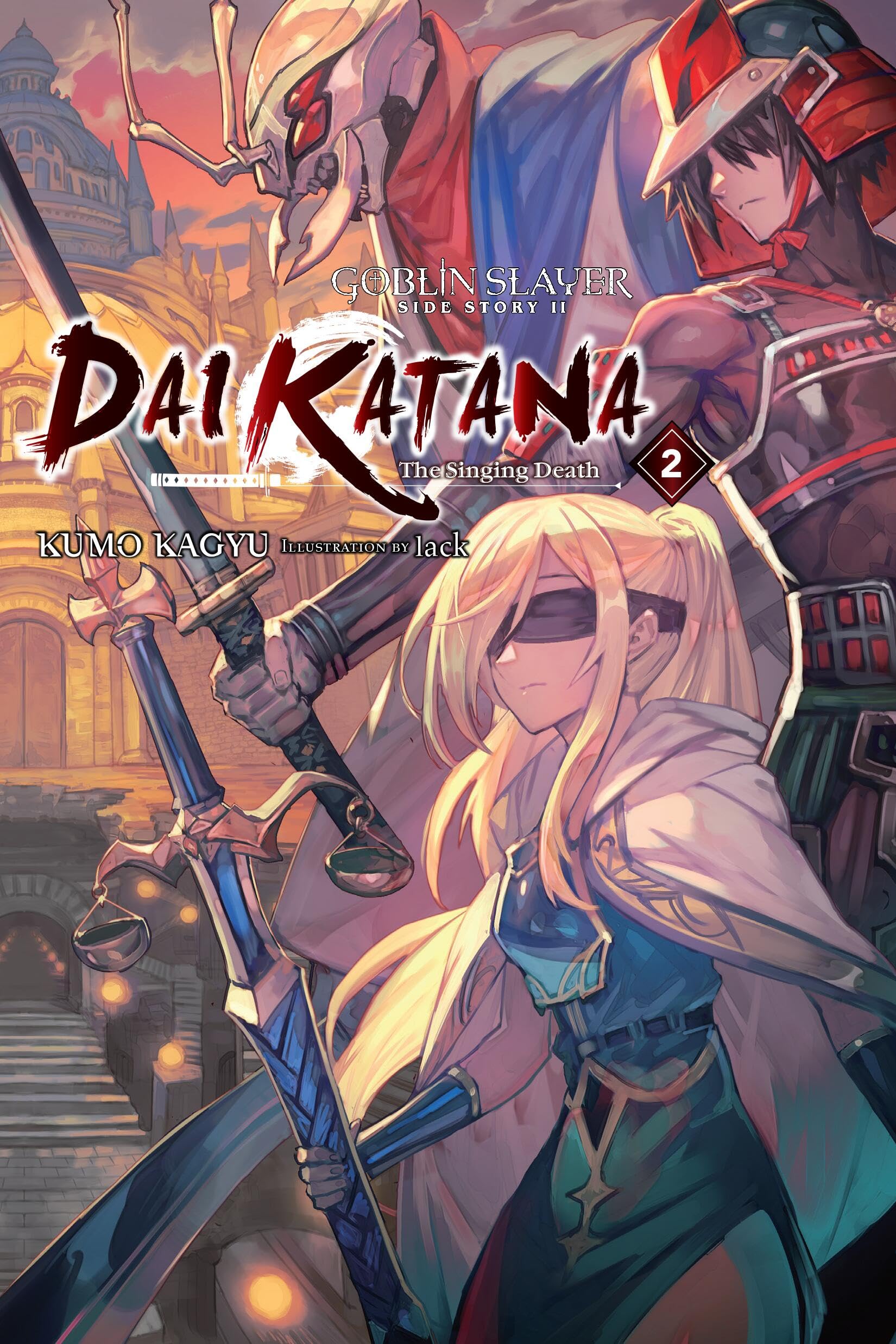 Goblin Slayer Side Story II: Dai Katana, Vol. 2 (light novel) Dark Fantasy