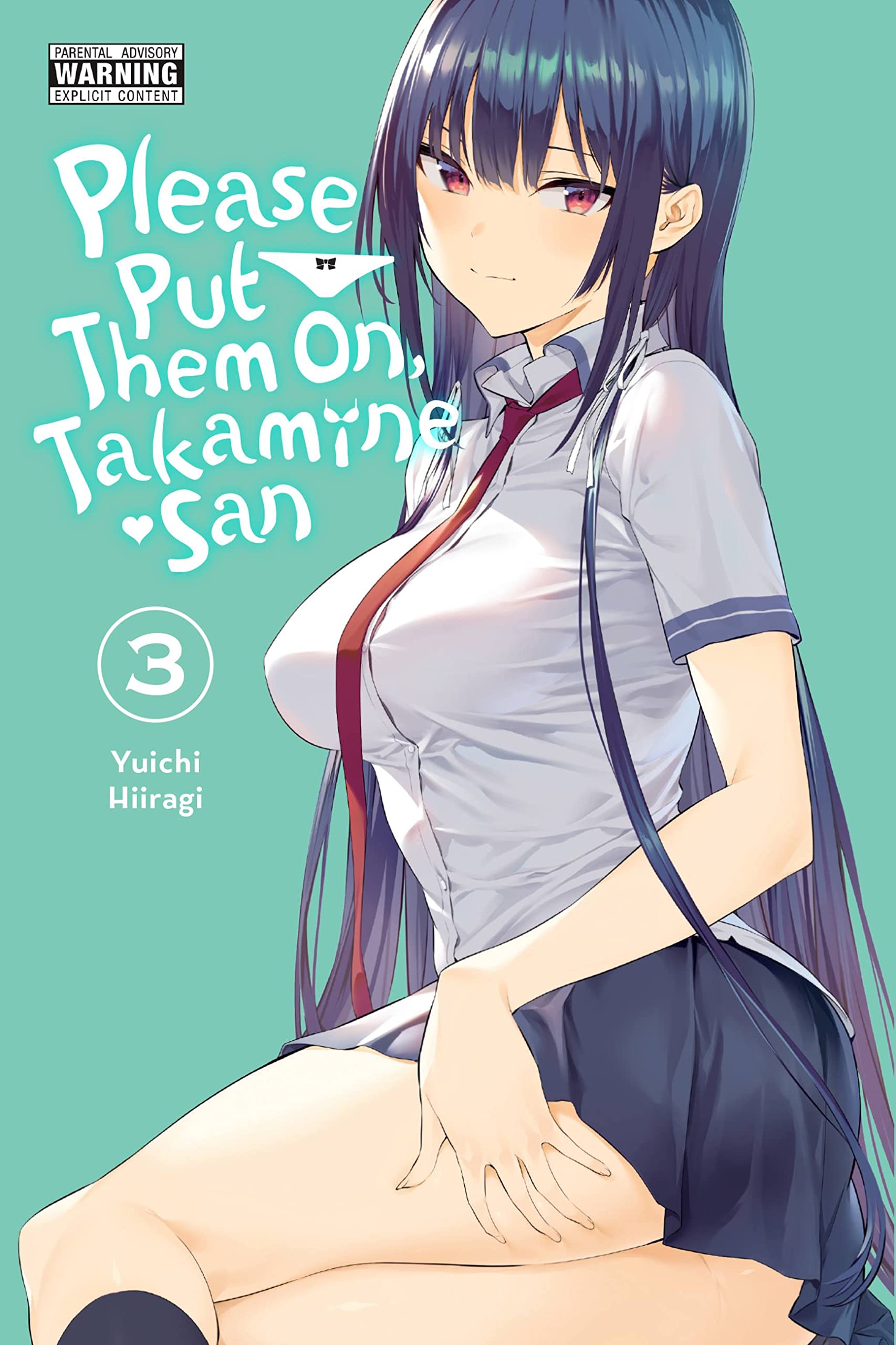 Please Put Them On, Takamine-San, Vol. 3 Manga