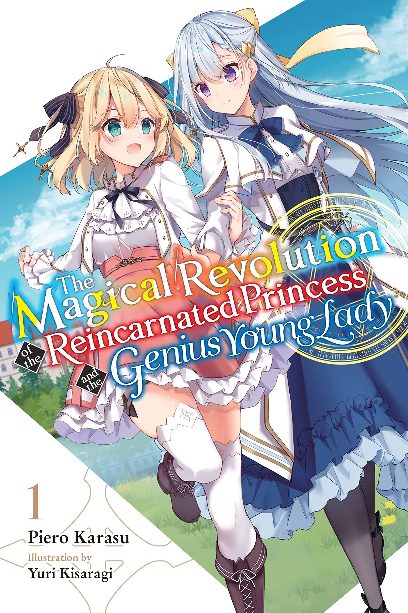 The Magical Revolution of the Reincarnated Princess and the Genius Young Lady, Vol. 1 (Novel) Contemporary literature Books