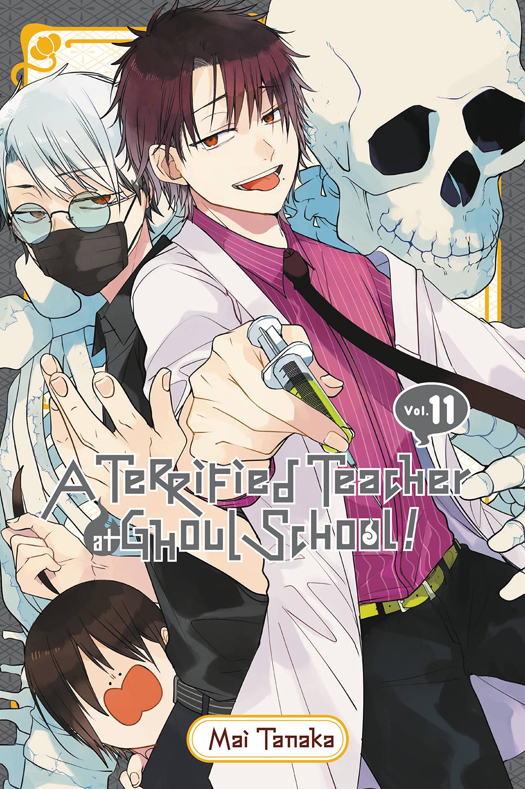 A Terrified Teacher at Ghoul School!, Vol. 11 Manga