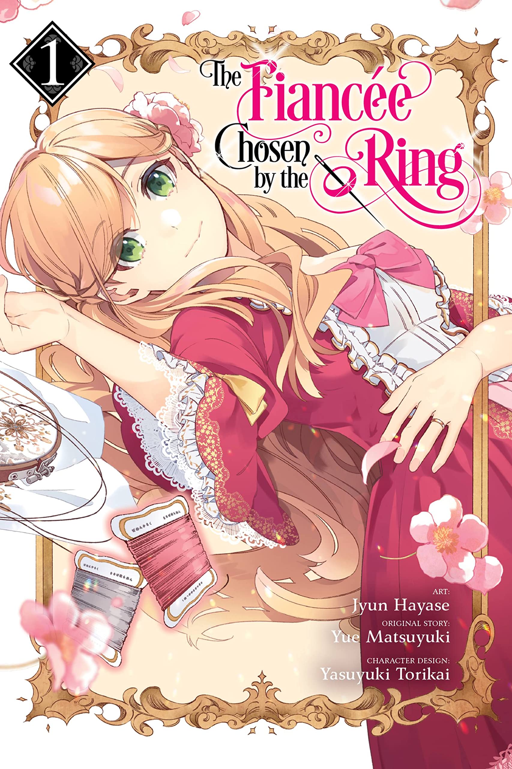 The Fiancee Chosen by the Ring, Vol. 1 (FIANCEE CHOSEN BY RING GN) Manga