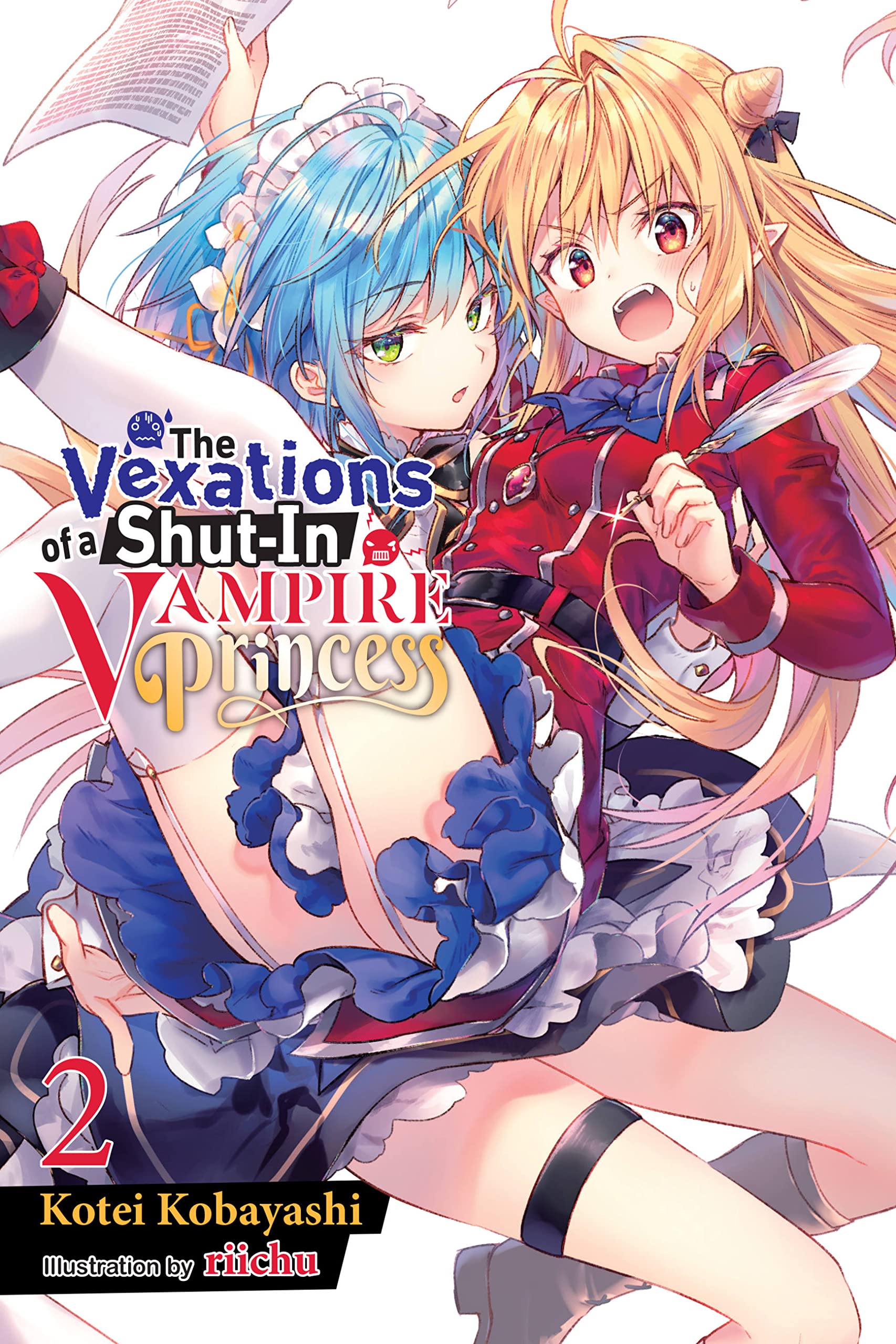 The Vexations of a Shut-In Vampire Princess, Vol. 2 (light novel): Volume 2 (VEXATIONS SHUT IN VAMPIRE PRINCESS LIGHT NOVEL) Action & Adventure