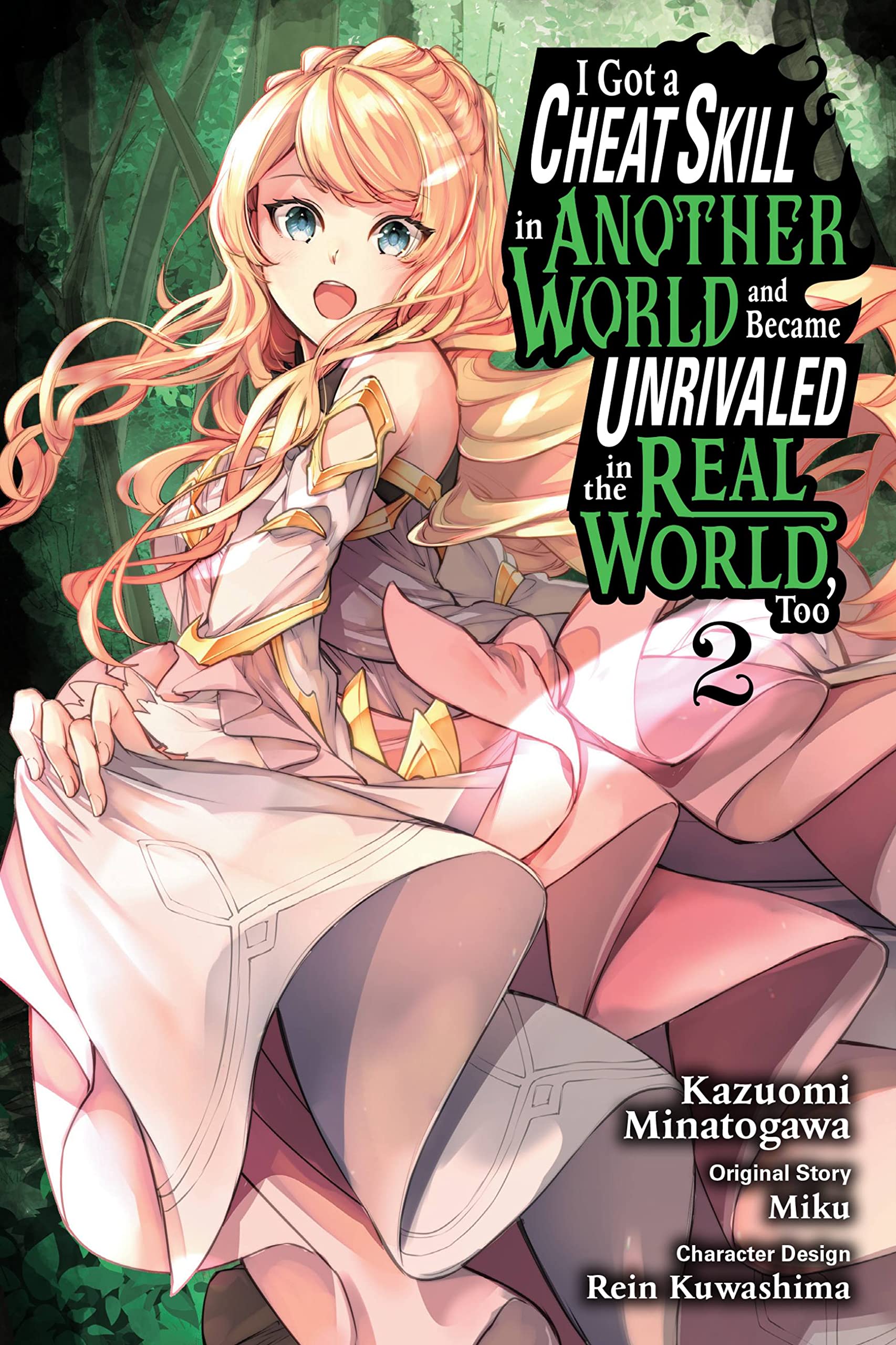 I Got a Cheat Skill in Another World and Became Unrivaled in the Real World, Too, Vol. 2 (manga) Manga