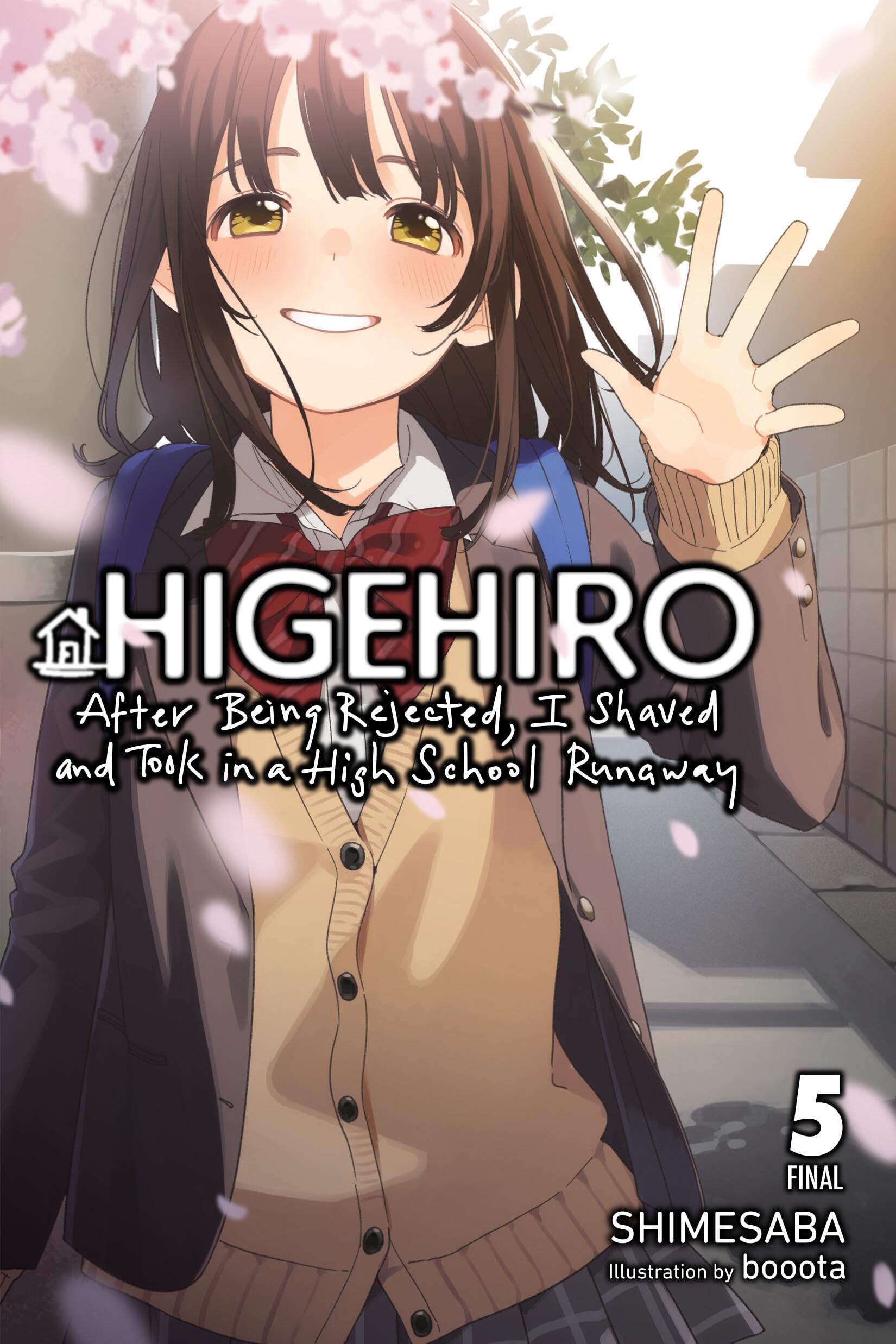 Higehiro: After Being Rejected, I Shaved and Took in a High School Runaway, Vol. 5 (light novel) Contemporary literature