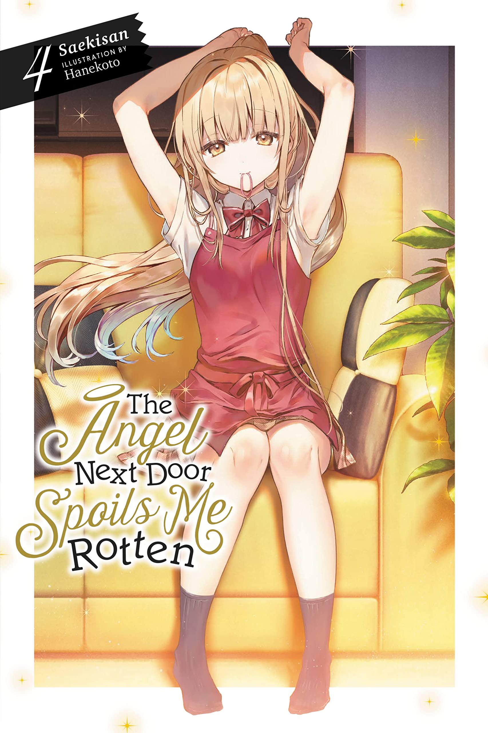 The Angel Next Door Spoils Me Rotten, Vol. 4 (light novel) Contemporary literature