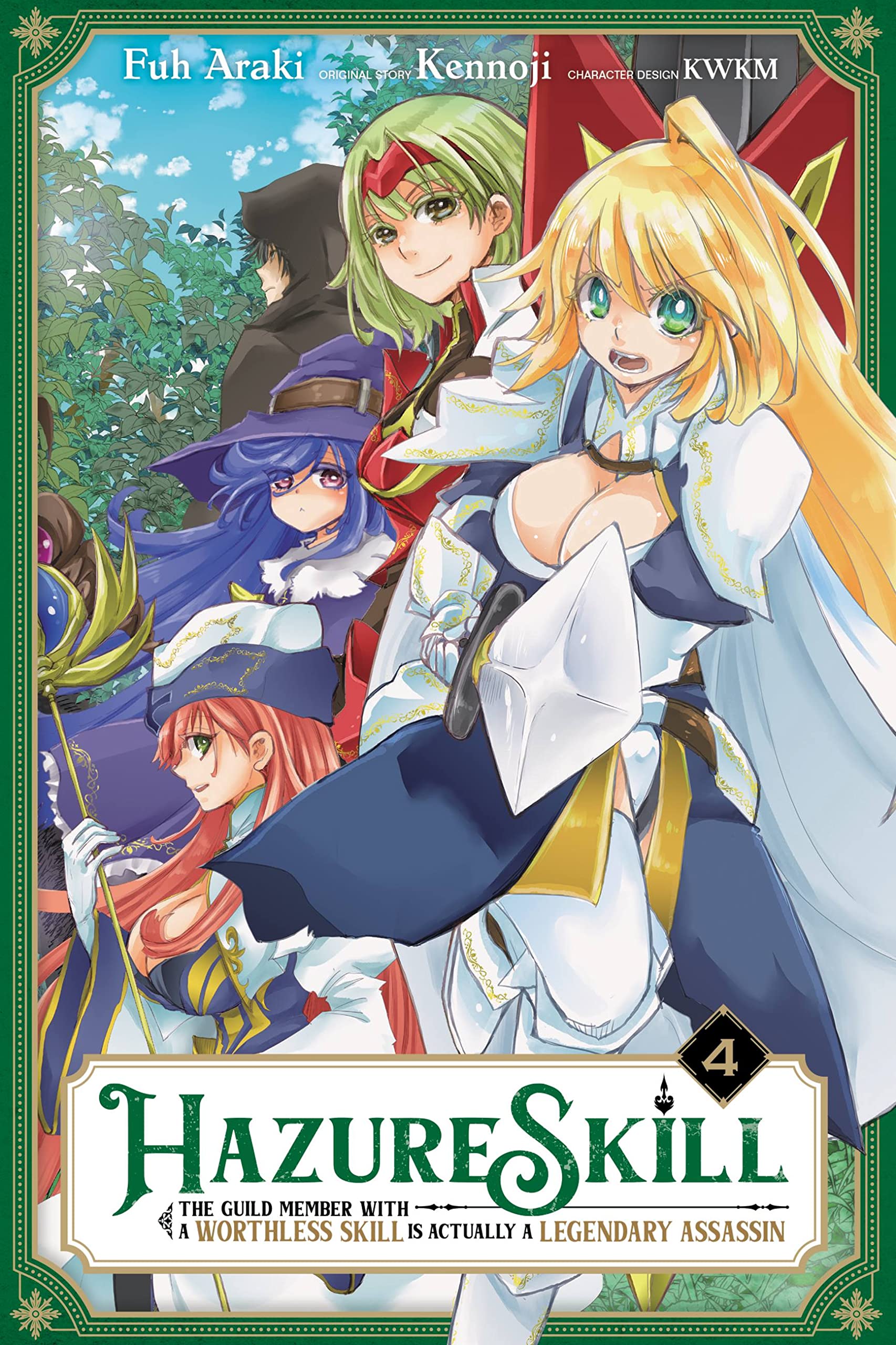 Hazure Skill: The Guild Member with a Worthless Skill Is Actually a Legendary Assassin, Vol. 4 (Manga) Manga