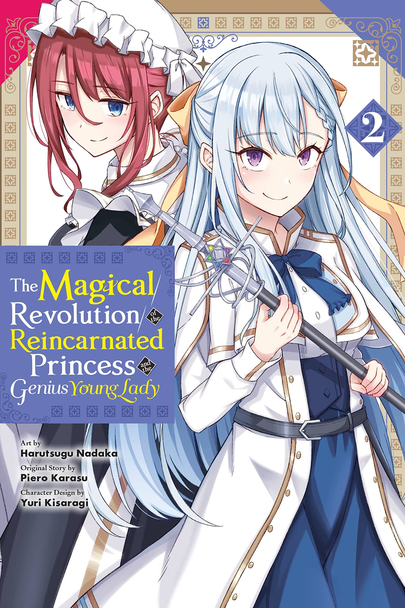 The Magical Revolution of the Reincarnated Princess and the Genius Young Lady, Vol. 2 (Manga) Manga