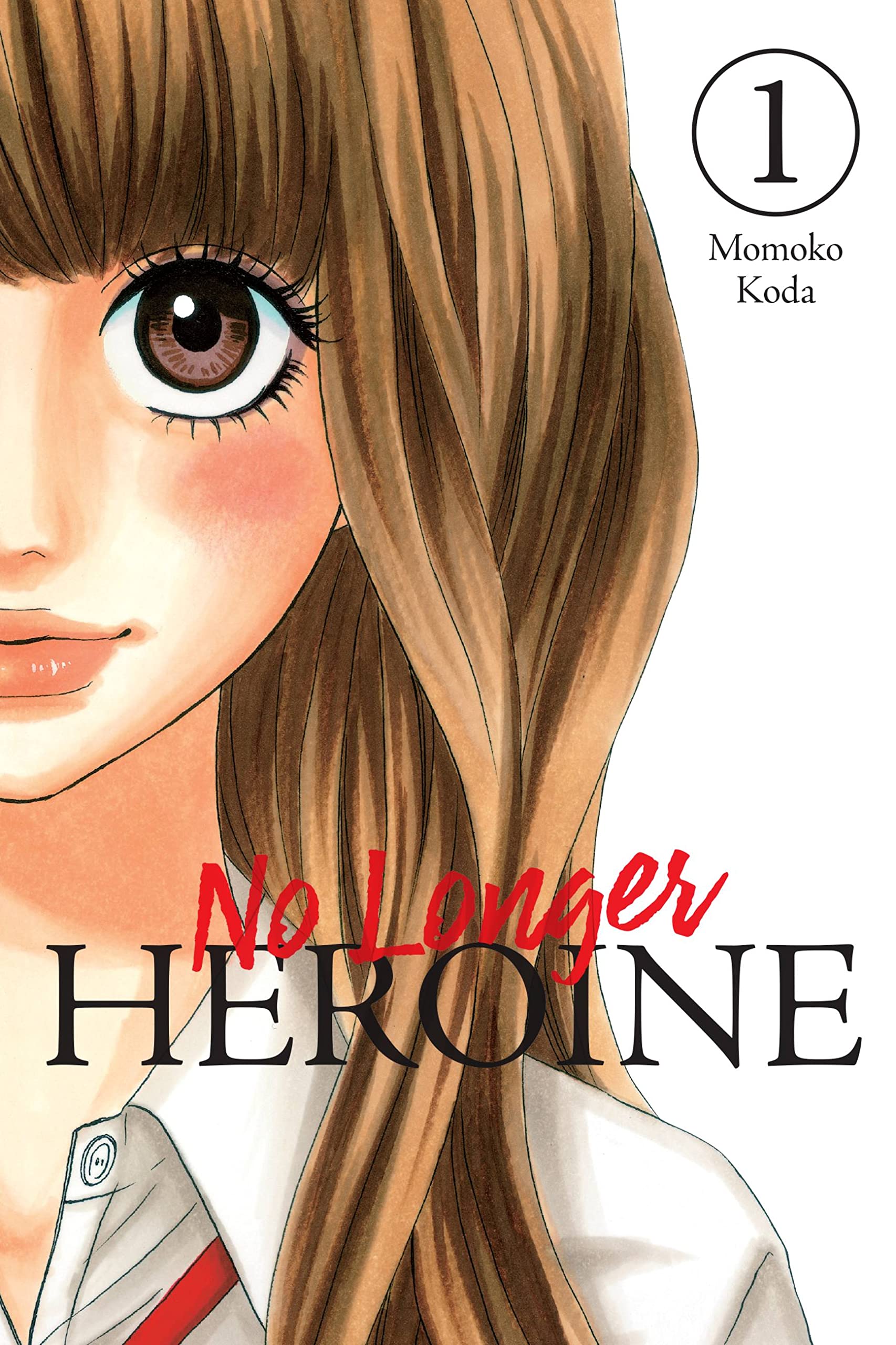 No Longer Heroine, Vol. 1 (NO LONGER HEROINE GN) Manga
