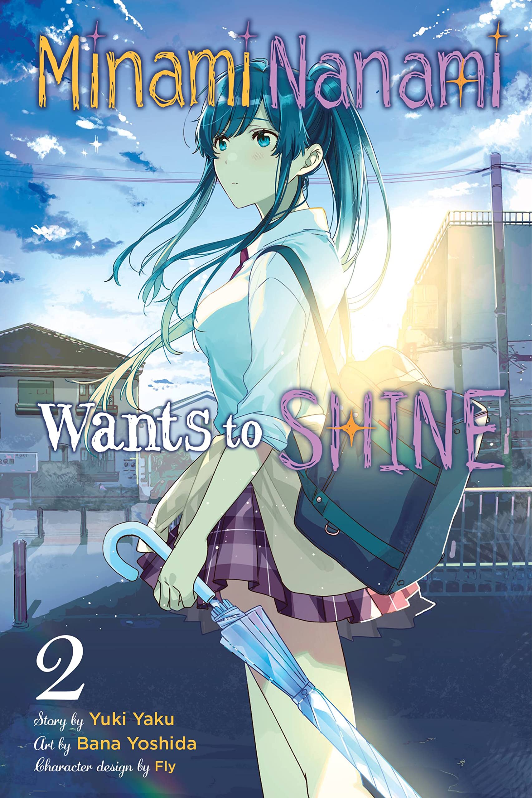 Minami Nanami Wants to Shine, Vol. 2: Volume 2 (MINAMI NANAMI WANTS TO SHINE GN) Manga
