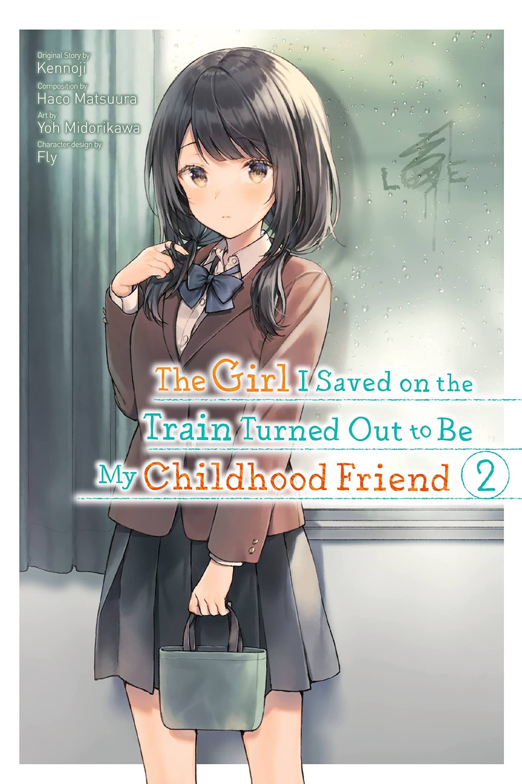 The Girl I Saved on the Train Turned Out to Be My Childhood Friend, Vol. 2 (manga) Manga