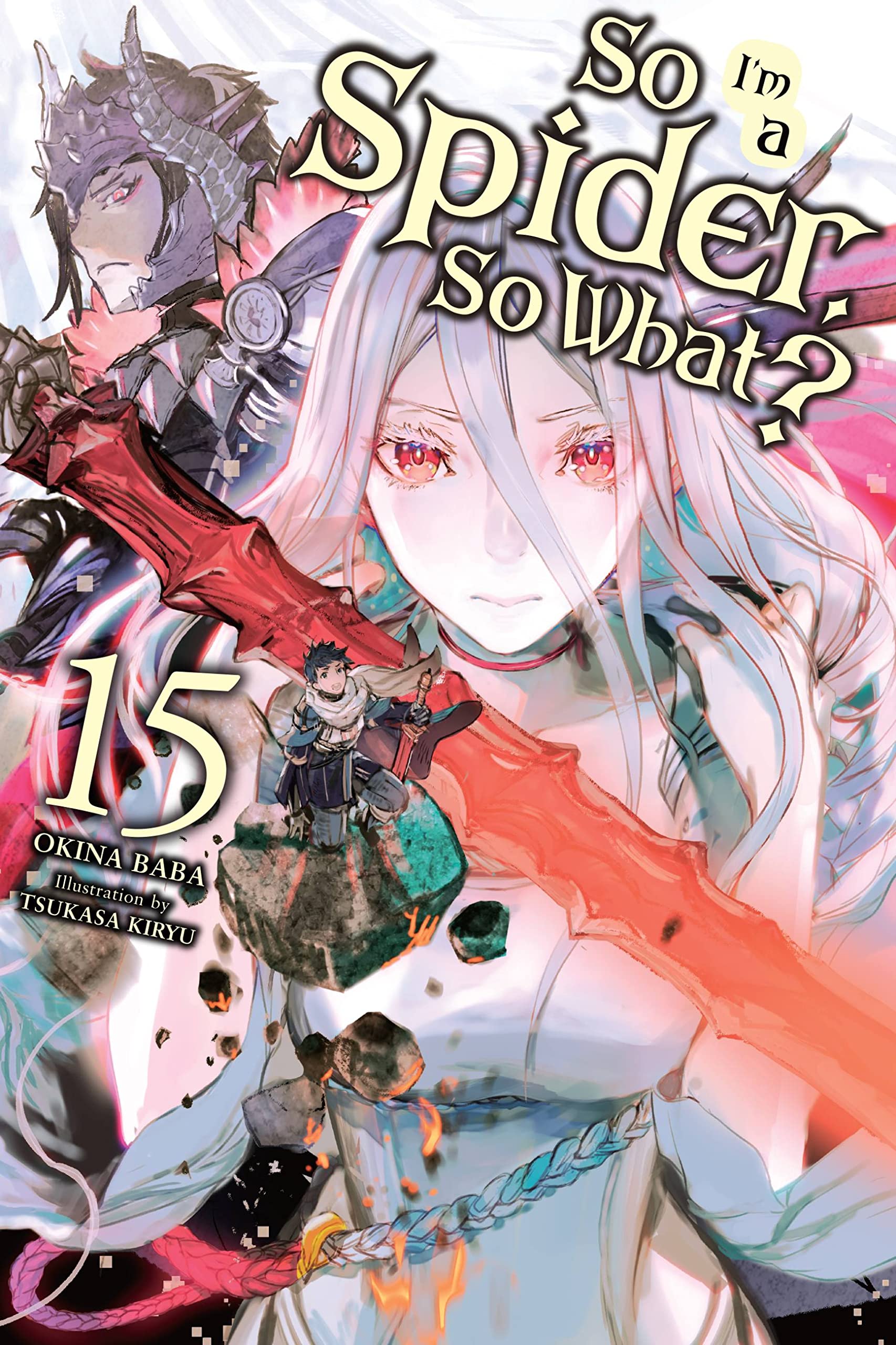 So I'm a Spider, So What?, Vol. 15 (light novel) Contemporary literature