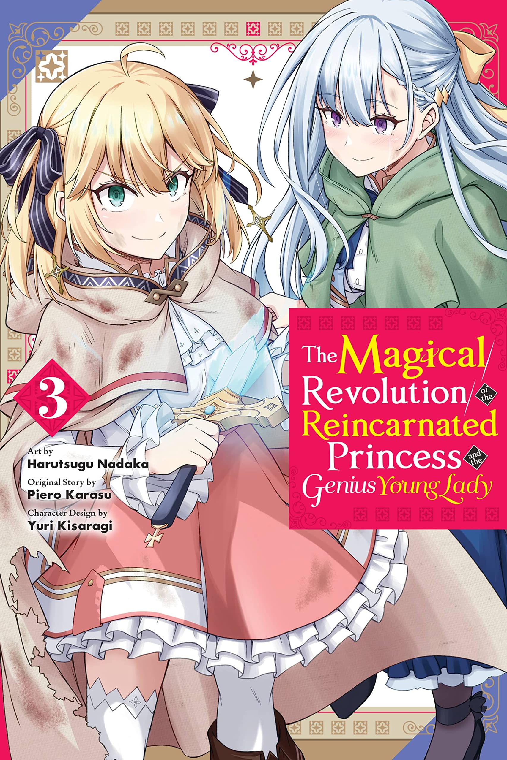 The Magical Revolution of the Reincarnated Princess and the Genius Young Lady, Vol. 3 (manga) Manga