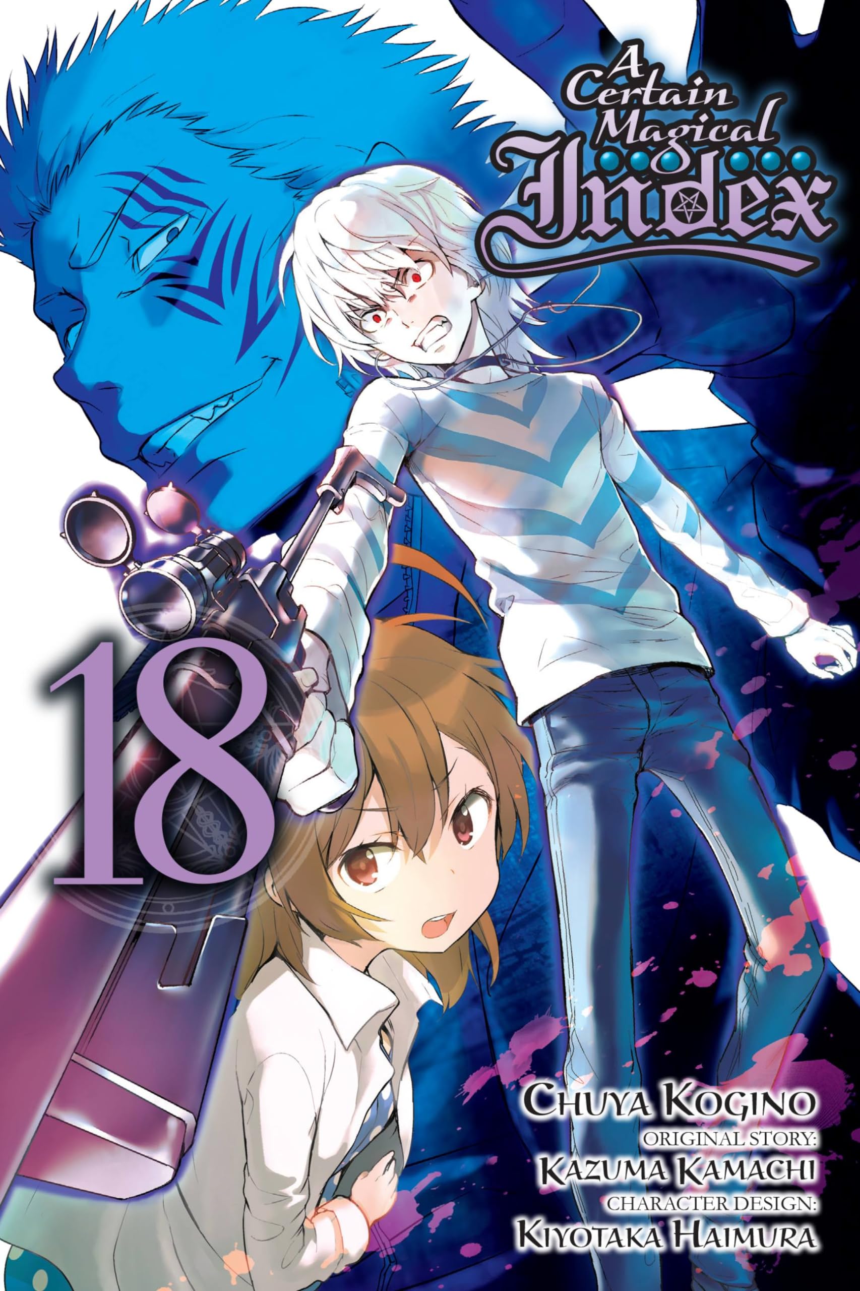 A Certain Magical Index, Vol. 18 (Manga) (CERTAIN MAGICAL INDEX GN) Contemporary literature