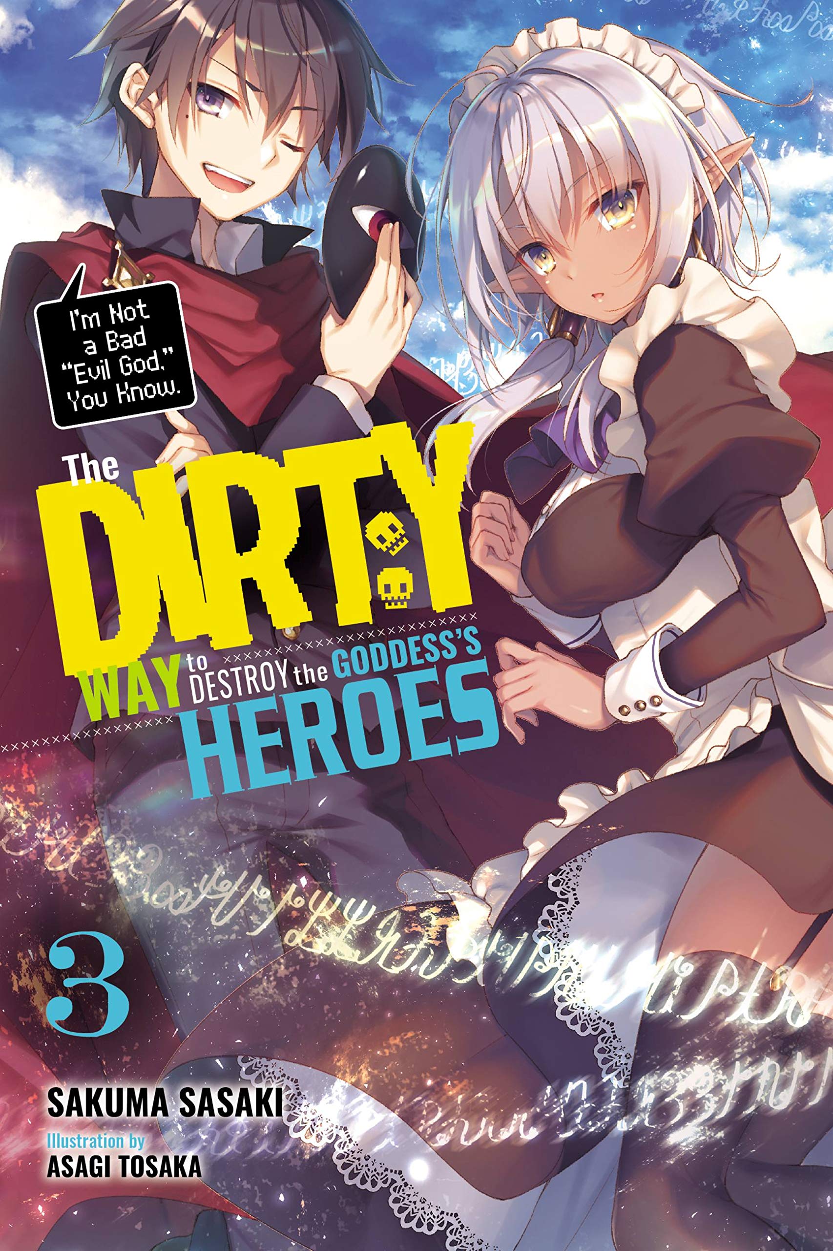 The Dirty Way to Destroy the Goddess's Heroes, Vol. 3 (Light Novel) Action & Adventure