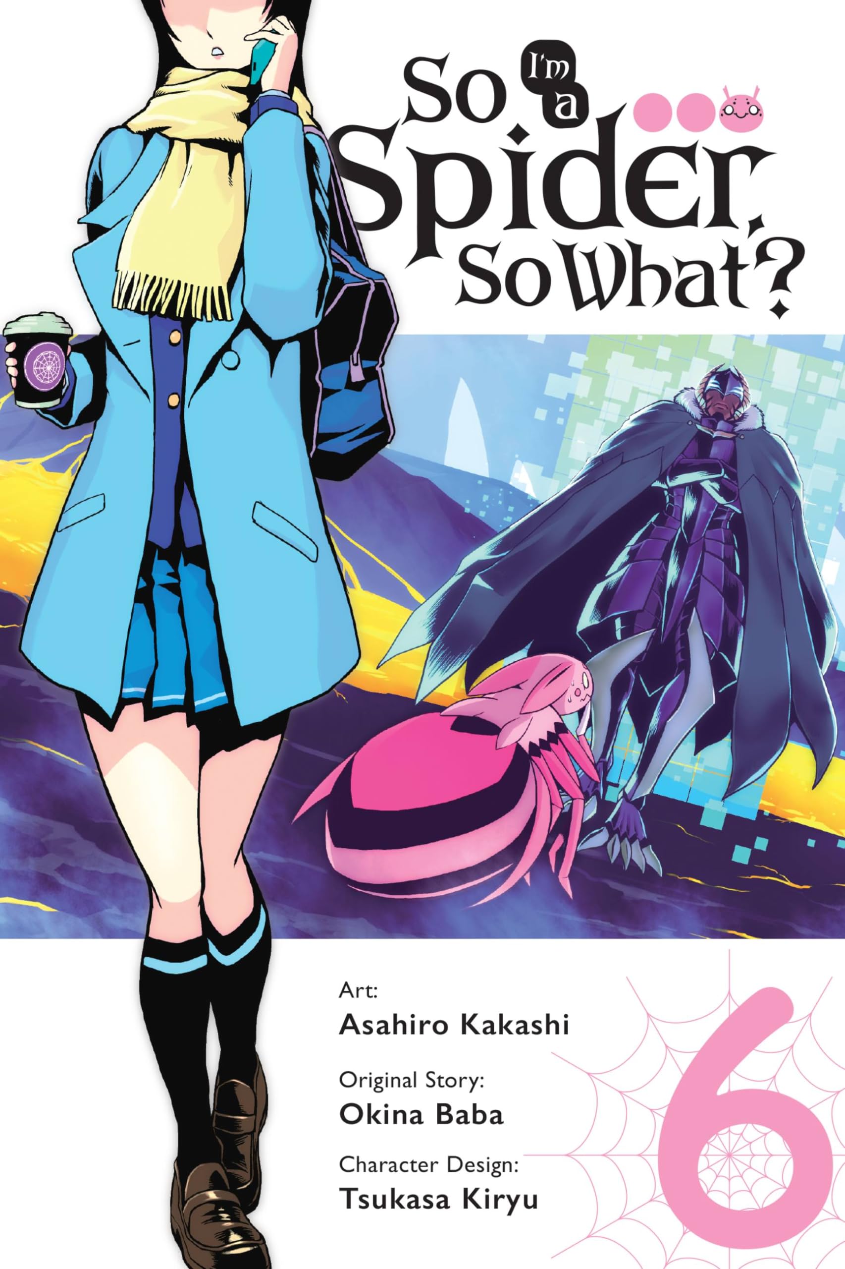So I'm a Spider, So What?, Vol. 6 (manga) book
