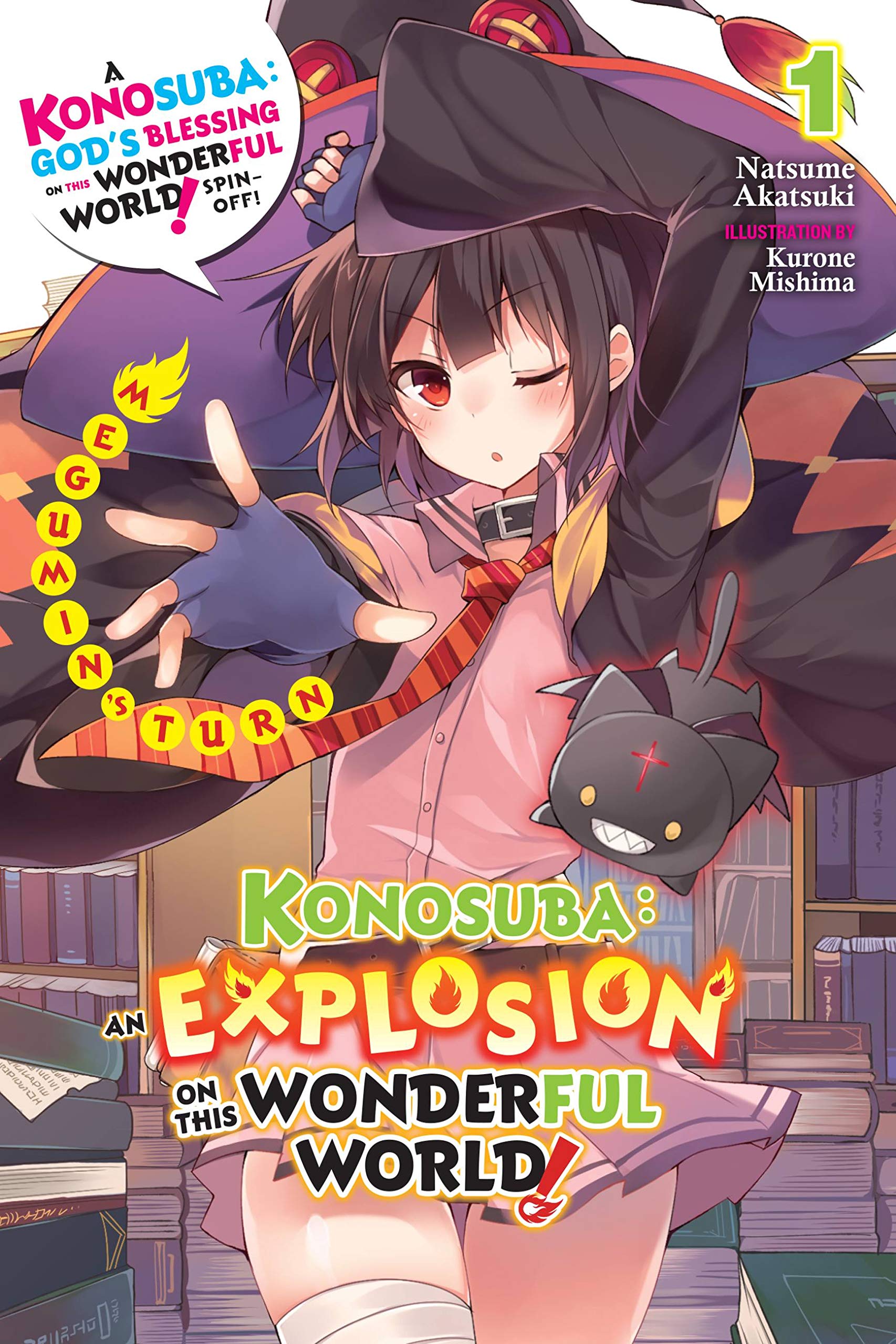 Konosuba: An Explosion on This Wonderful World!, Vol. 1 (light novel) book