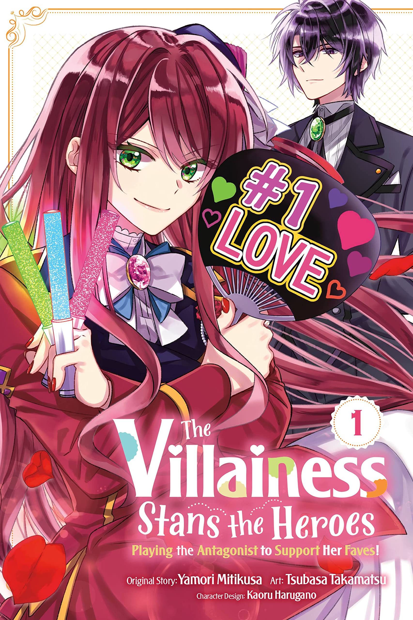 The Villainess Stans the Heroes: Playing the Antagonist to Support Her Faves!, Vol. 1 Manga