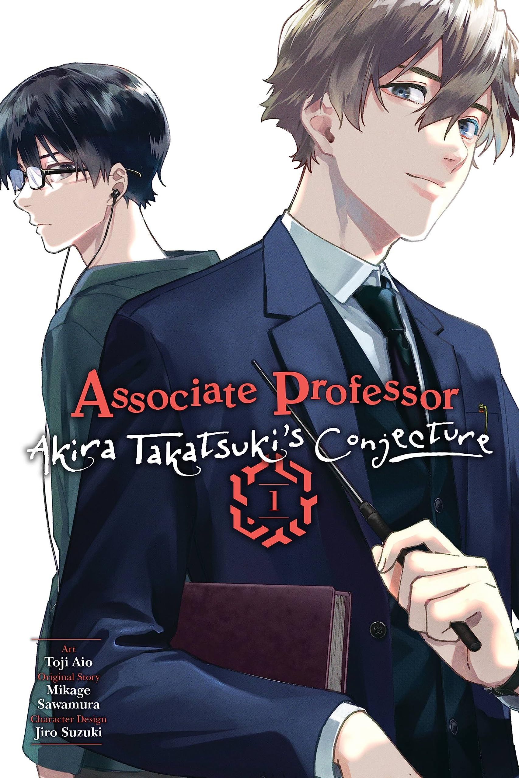 Associate Professor Akira Takatsuki's Conjecture, Vol. 1 (Manga) Manga
