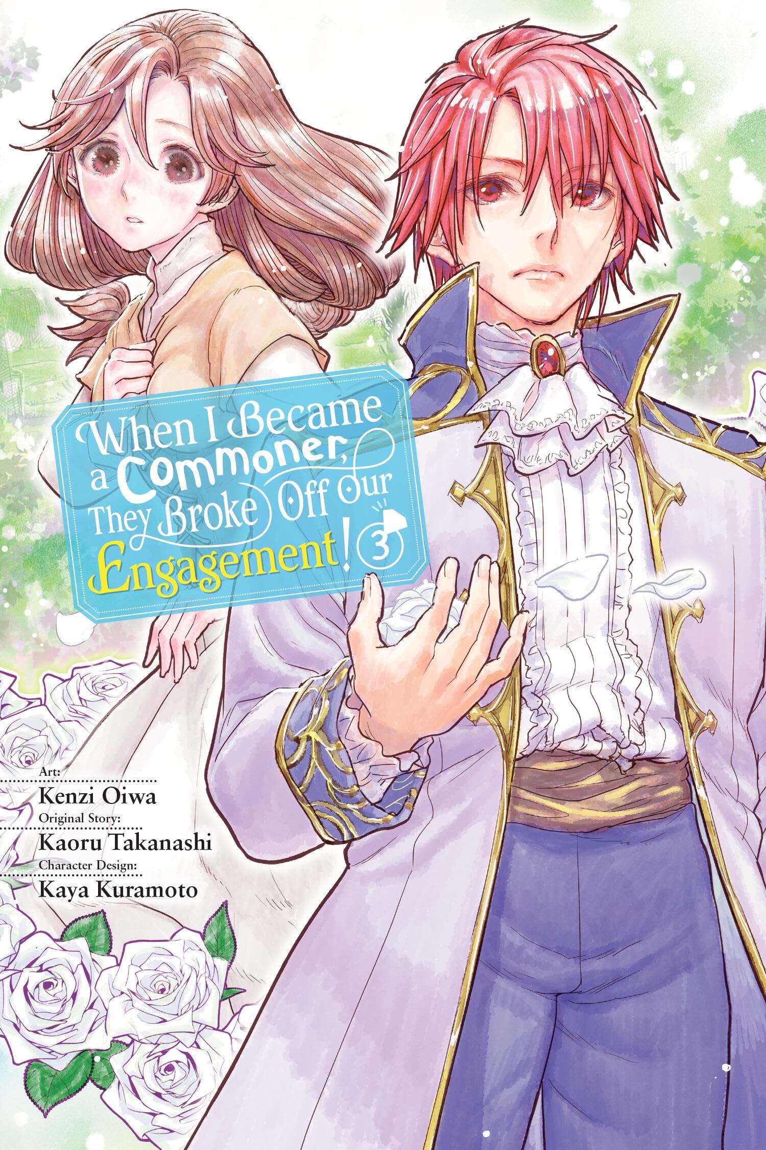 When I Became a Commoner, They Broke Off Our Engagement!, Vol. 3 Manga