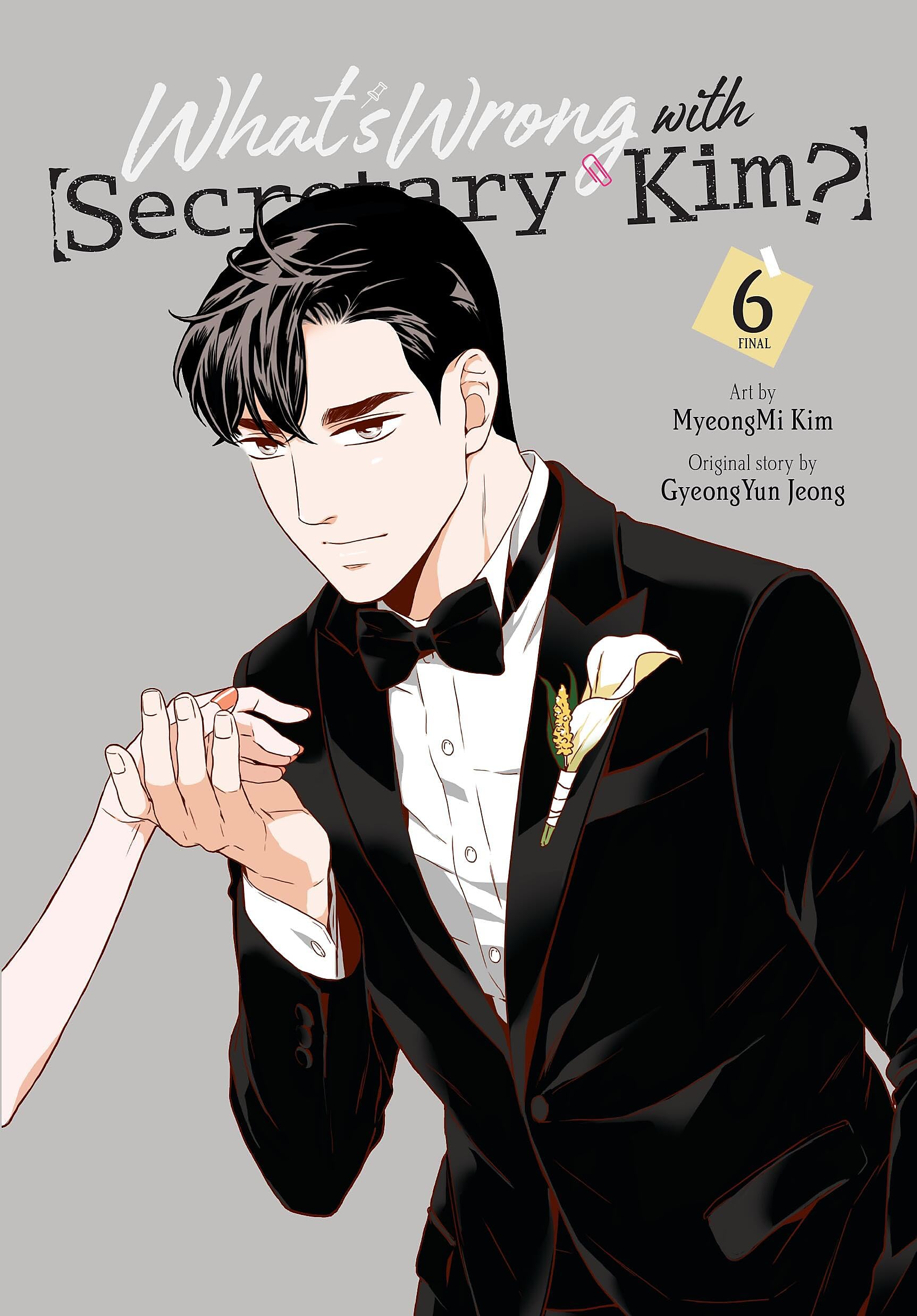 What's Wrong with Secretary Kim?, Vol. 6 Manga